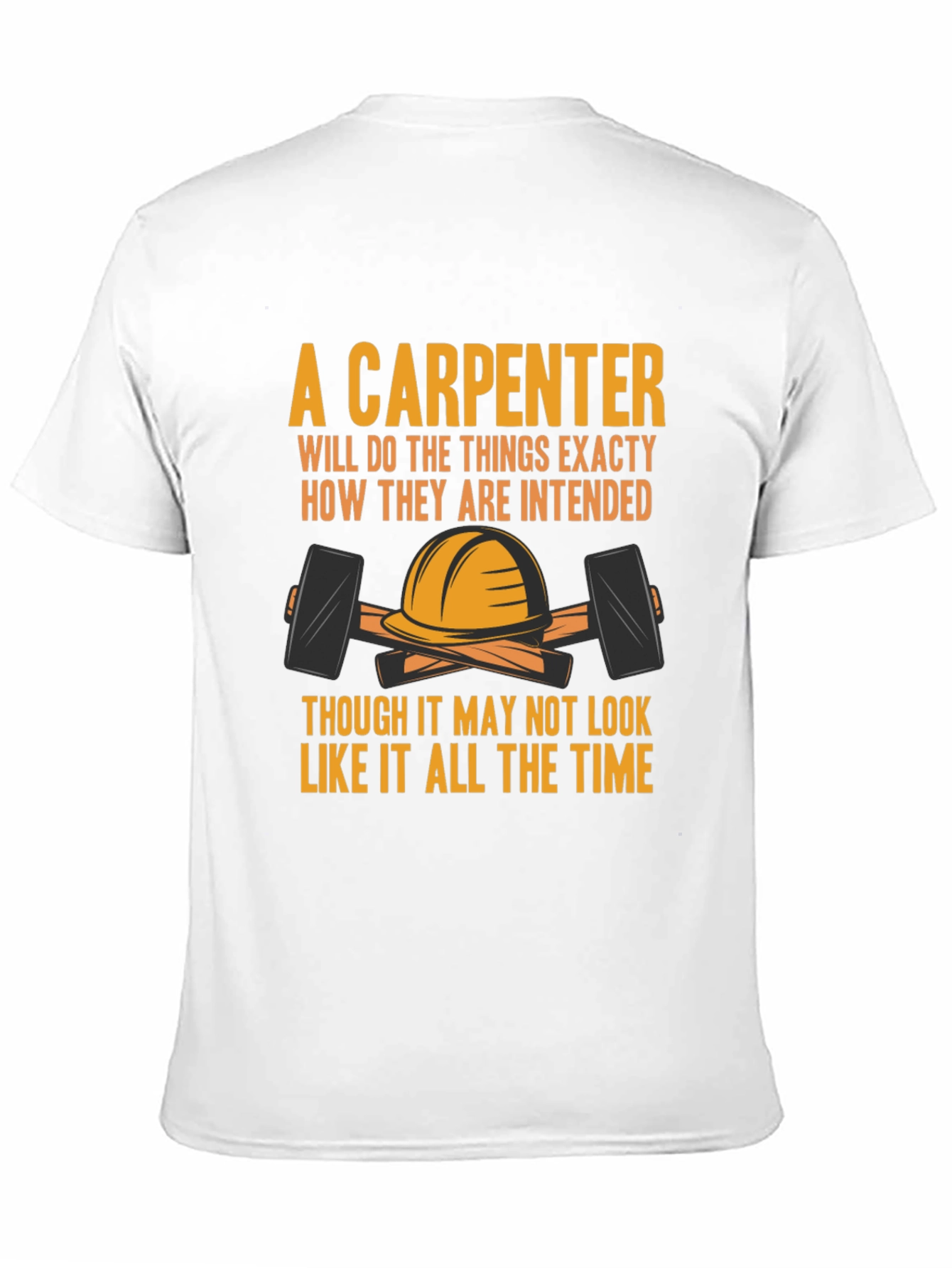 Black Carpenter T-Shirt: "A Carpenter Will..." Graphic Tee view 11