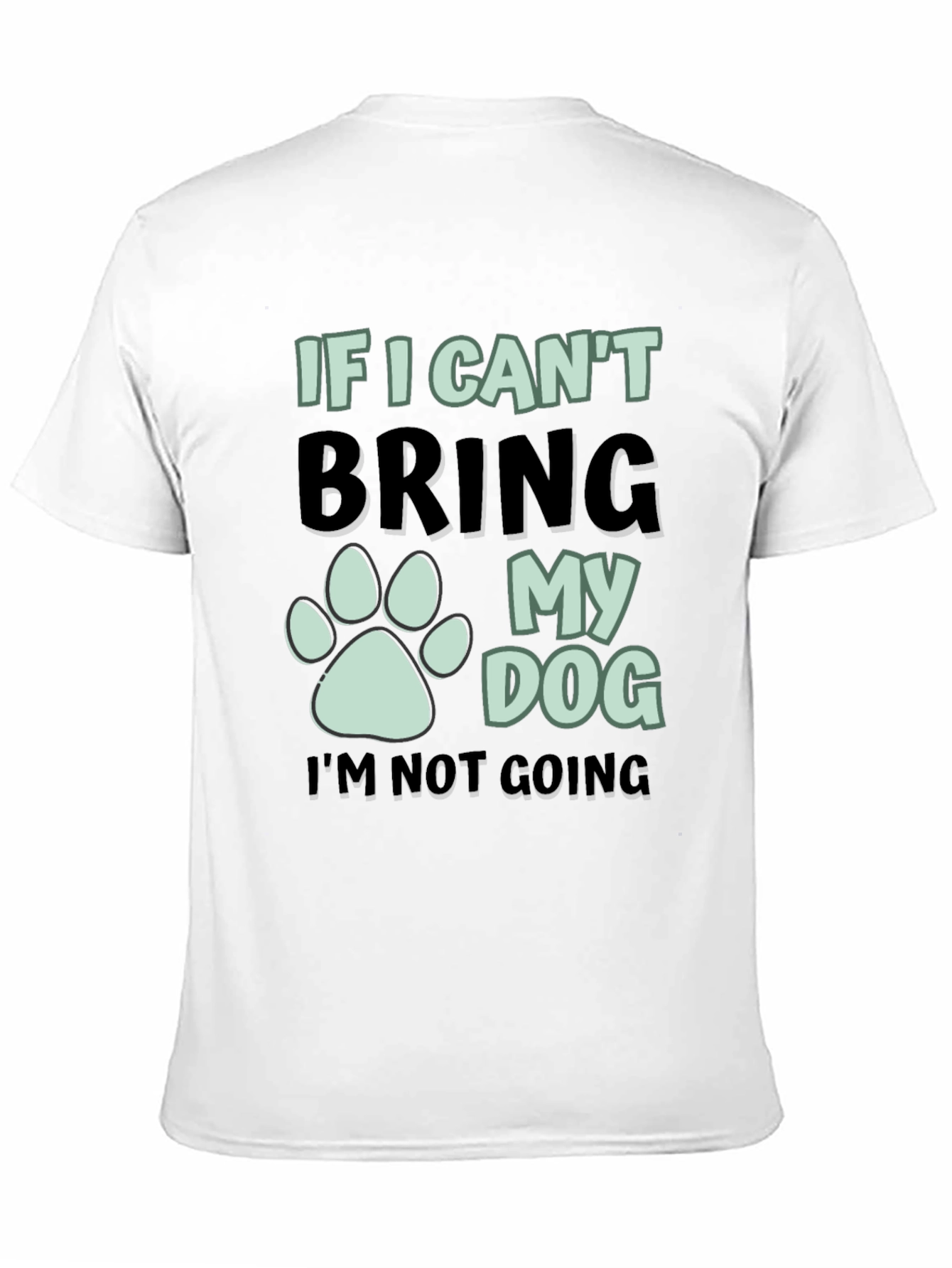 Black Dog Lover T-Shirt: If I Can't Bring My Dog Tee view 11