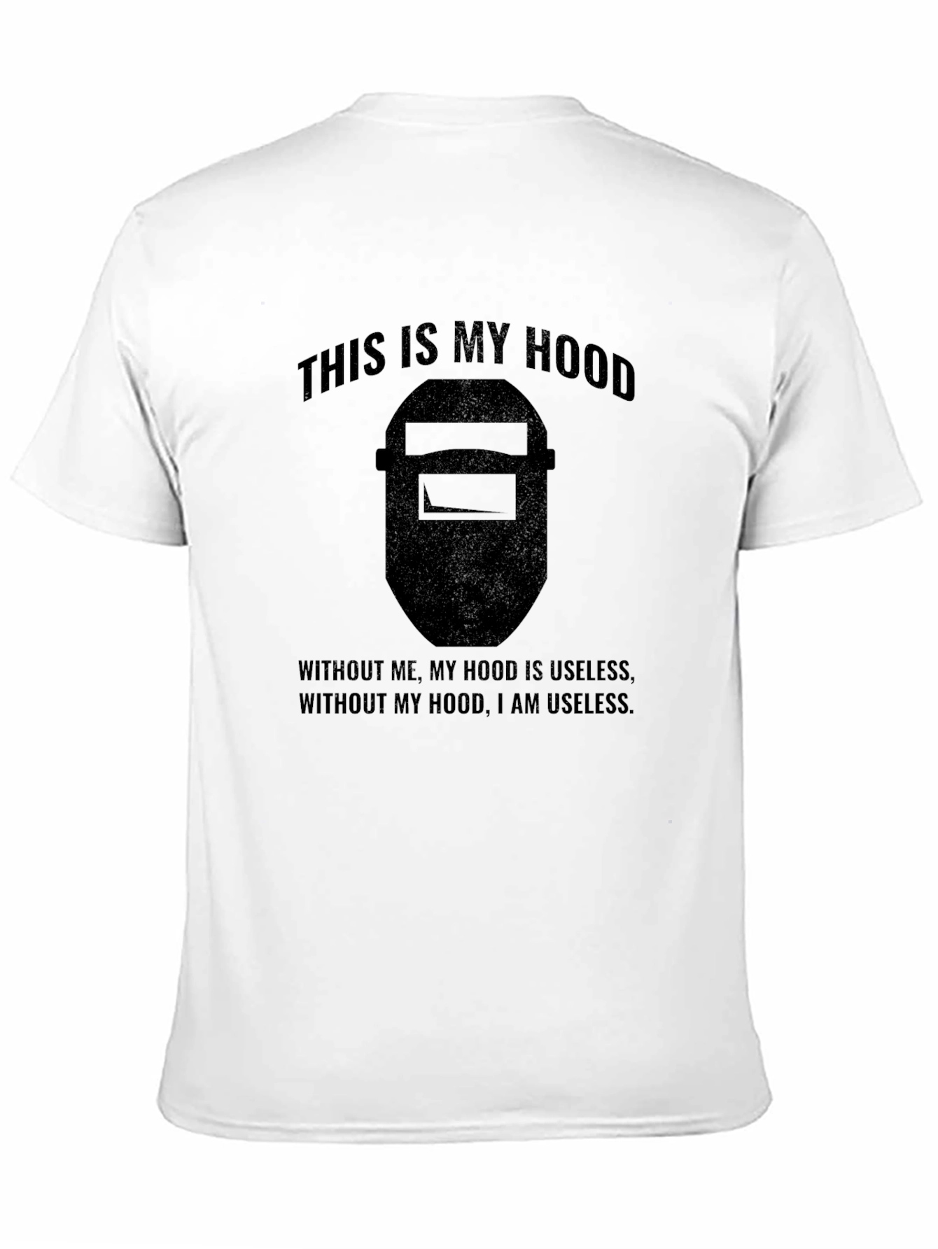 Black Welder's Hood T-Shirt - Funny Welding Tee view 11