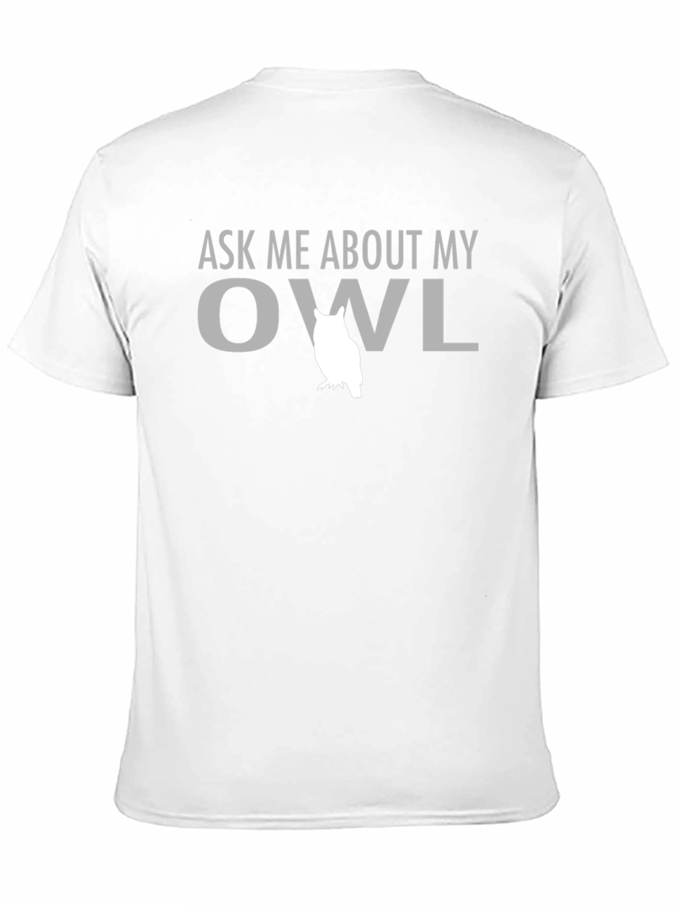 Black Ask Me About My Owl T-Shirt -  Funny Animal Lover Tee view 11