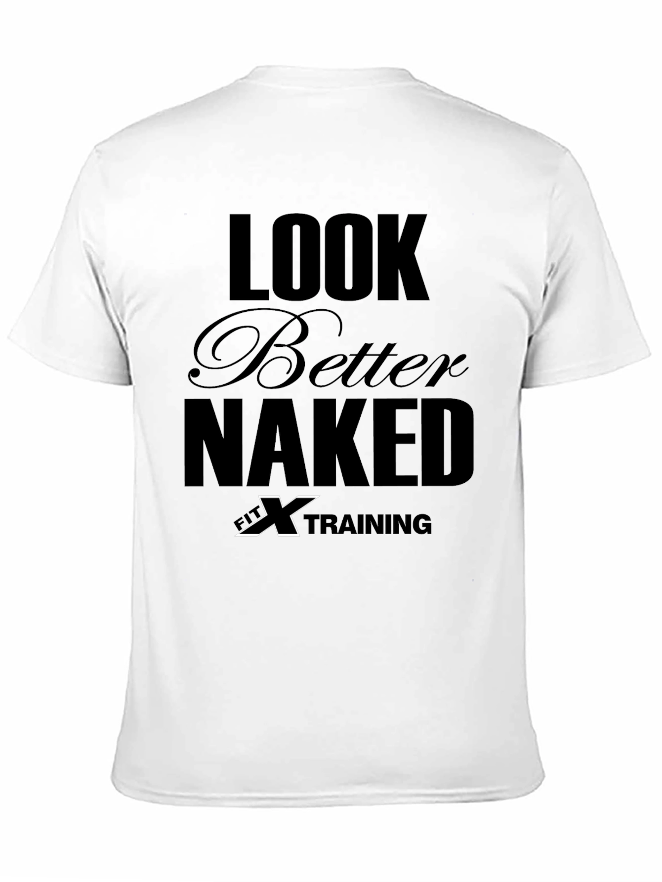 Black Look Better Naked T-Shirt - Fitness Training view 11
