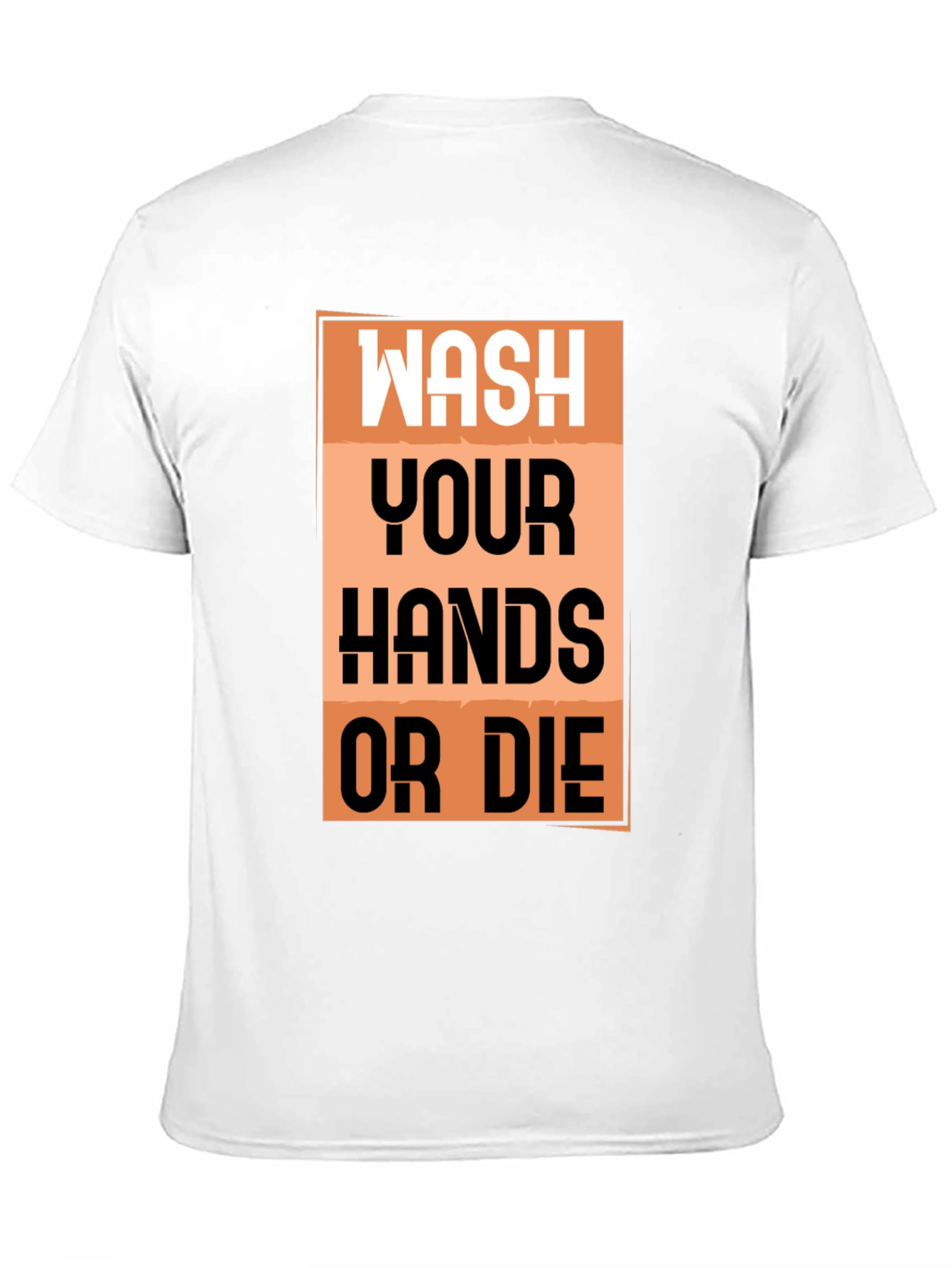 Black Wash Your Hands T-Shirt - Funny Quarantine Tee view 11