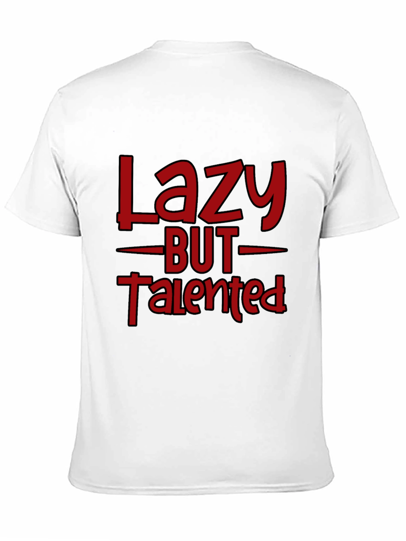 Black Lazy But Talented Graphic T-Shirt view 11