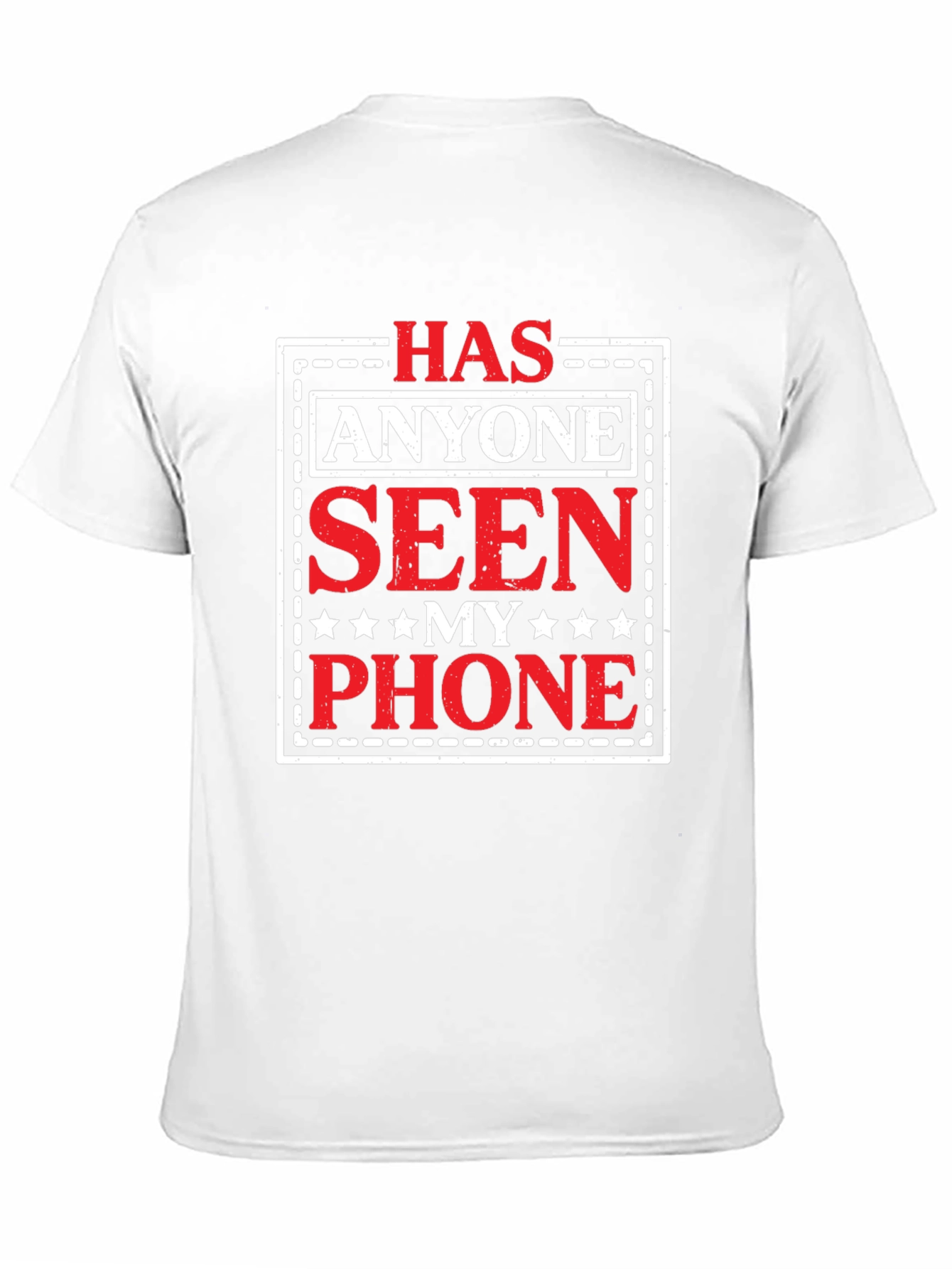 Black Has Anyone Seen My Phone? Graphic Tee view 11