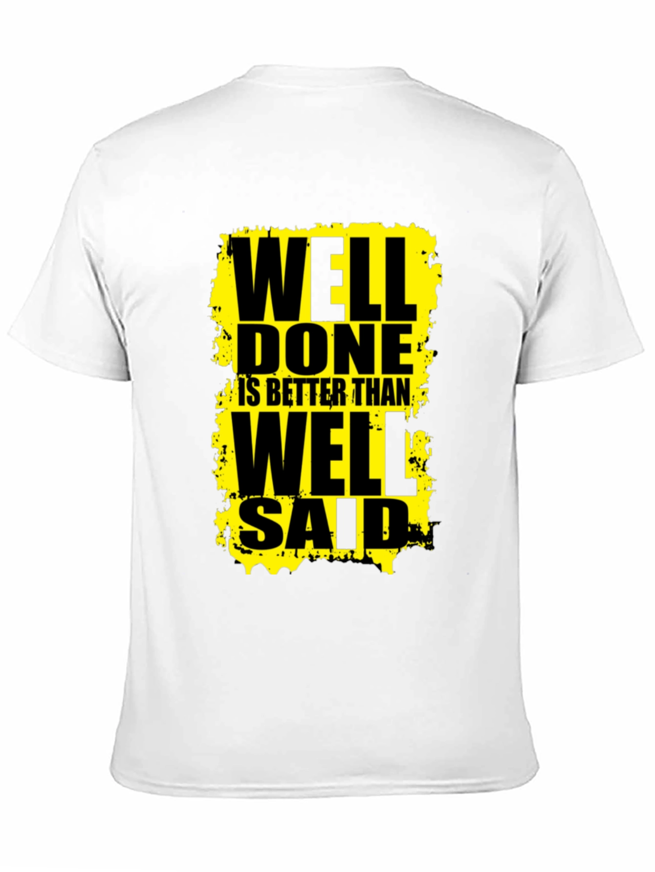 Black Well Done Is Better Than Well Said Graphic Tee view 11