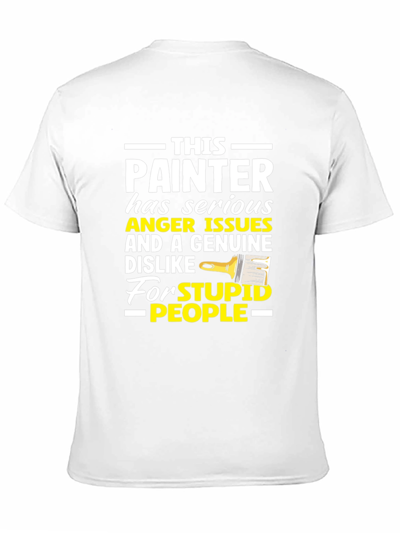 Black Painter Anger Issues Humor Graphic Tee view 11