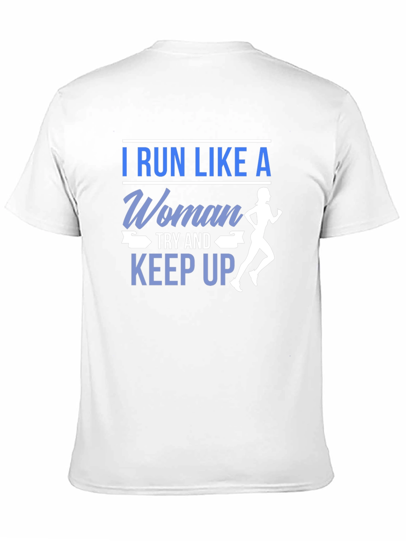 Black I Run Like A Woman T-Shirt view 11