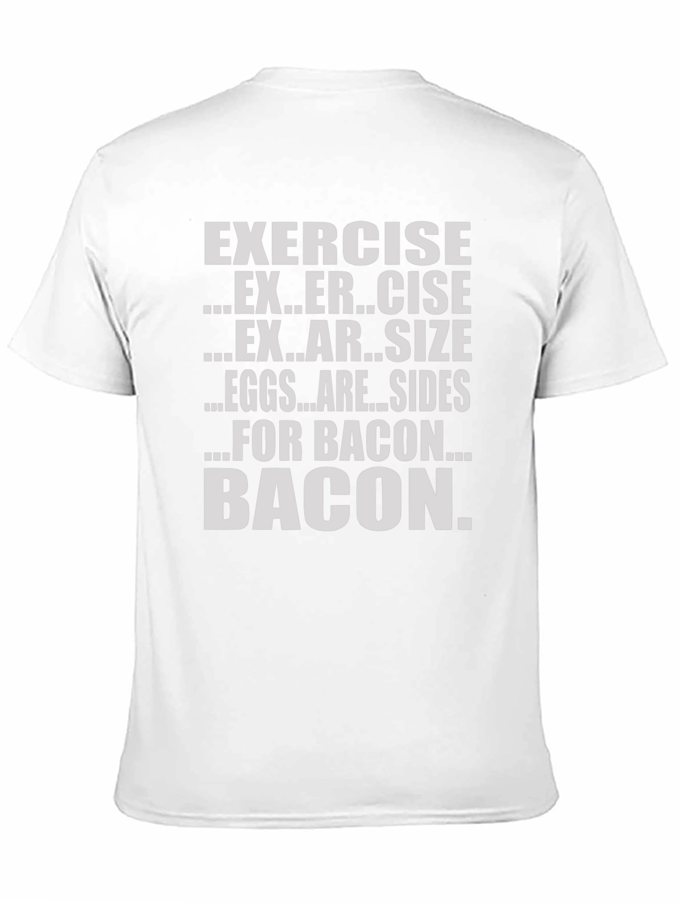Black Bacon Over Exercise Funny Graphic T-Shirt view 11