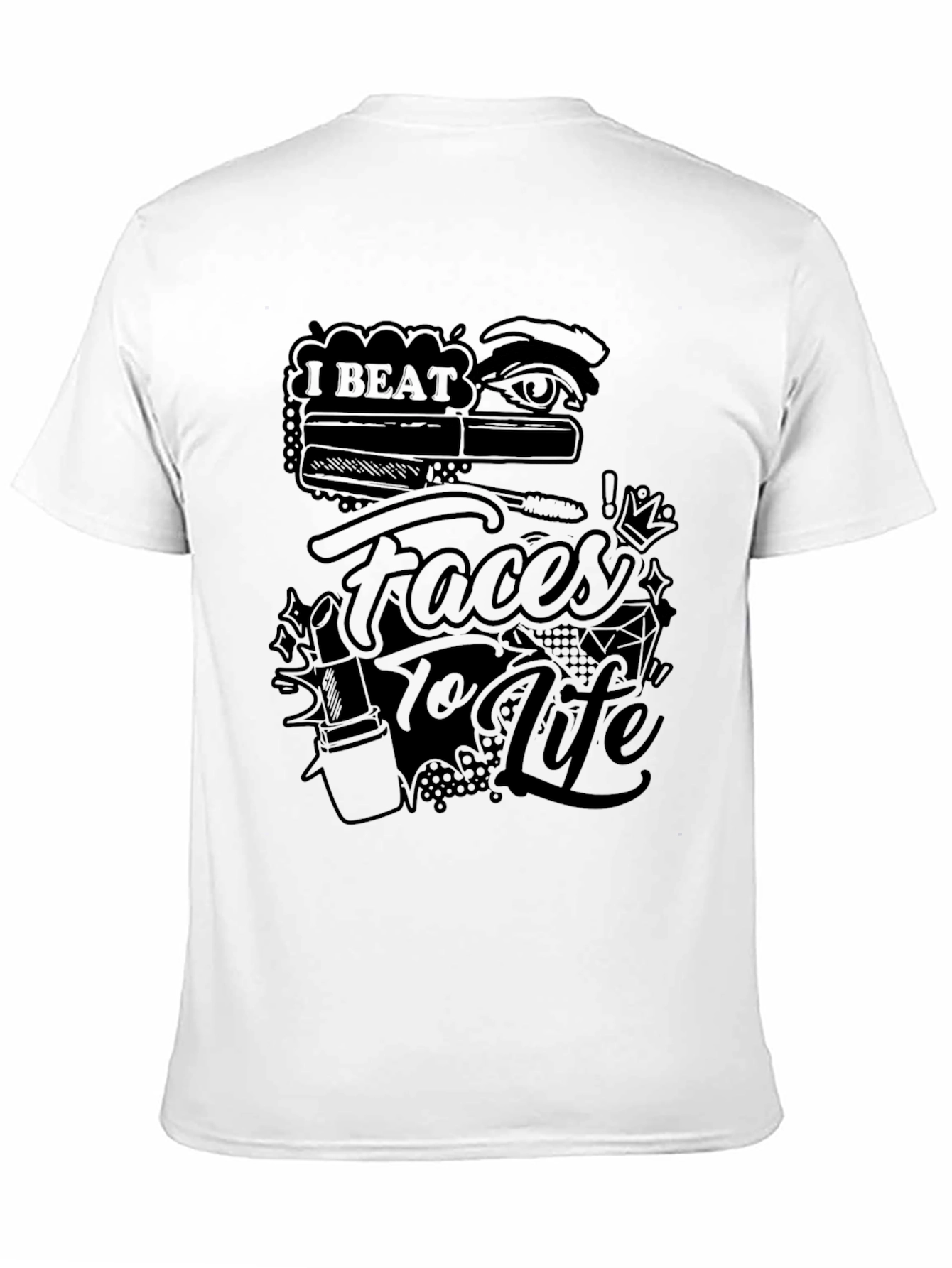 Black I Beat Faces to Life Graphic T-Shirt - Makeup Artist Tee view 11