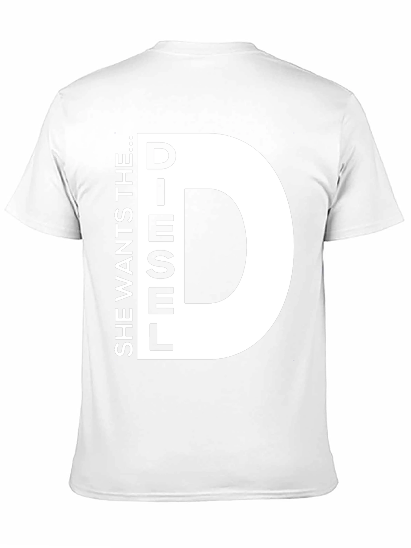 Black She Wants the D...iesel T-Shirt Novelty Fun view 11