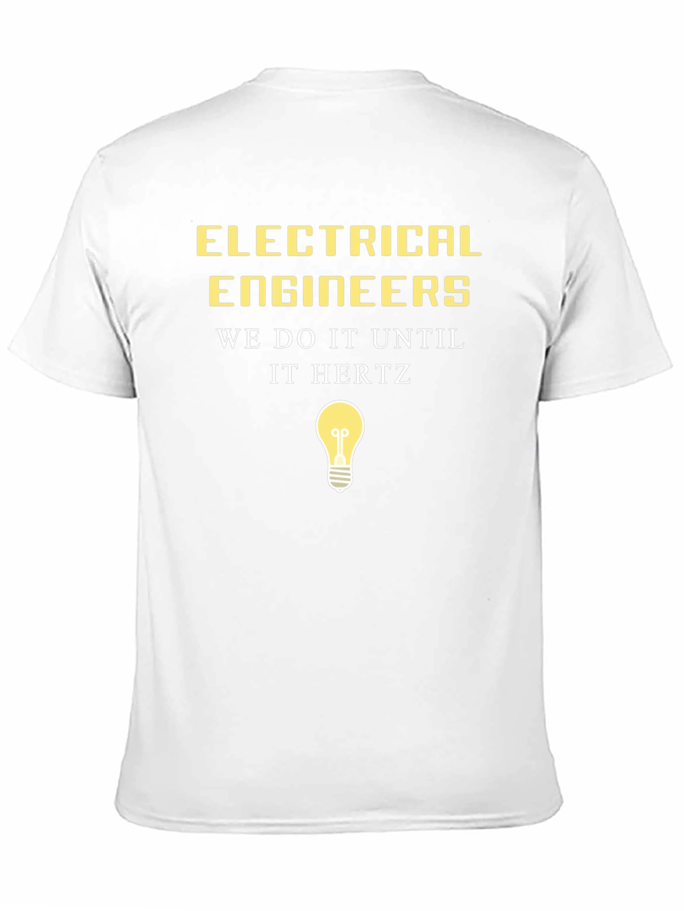 Black Electrical Engineer Humor Tee - We Do It Until It Hertz view 11