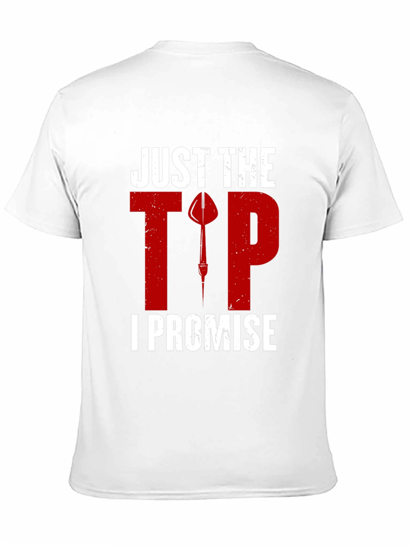 Black Just The Tip I Promise Dart T-Shirt view 11