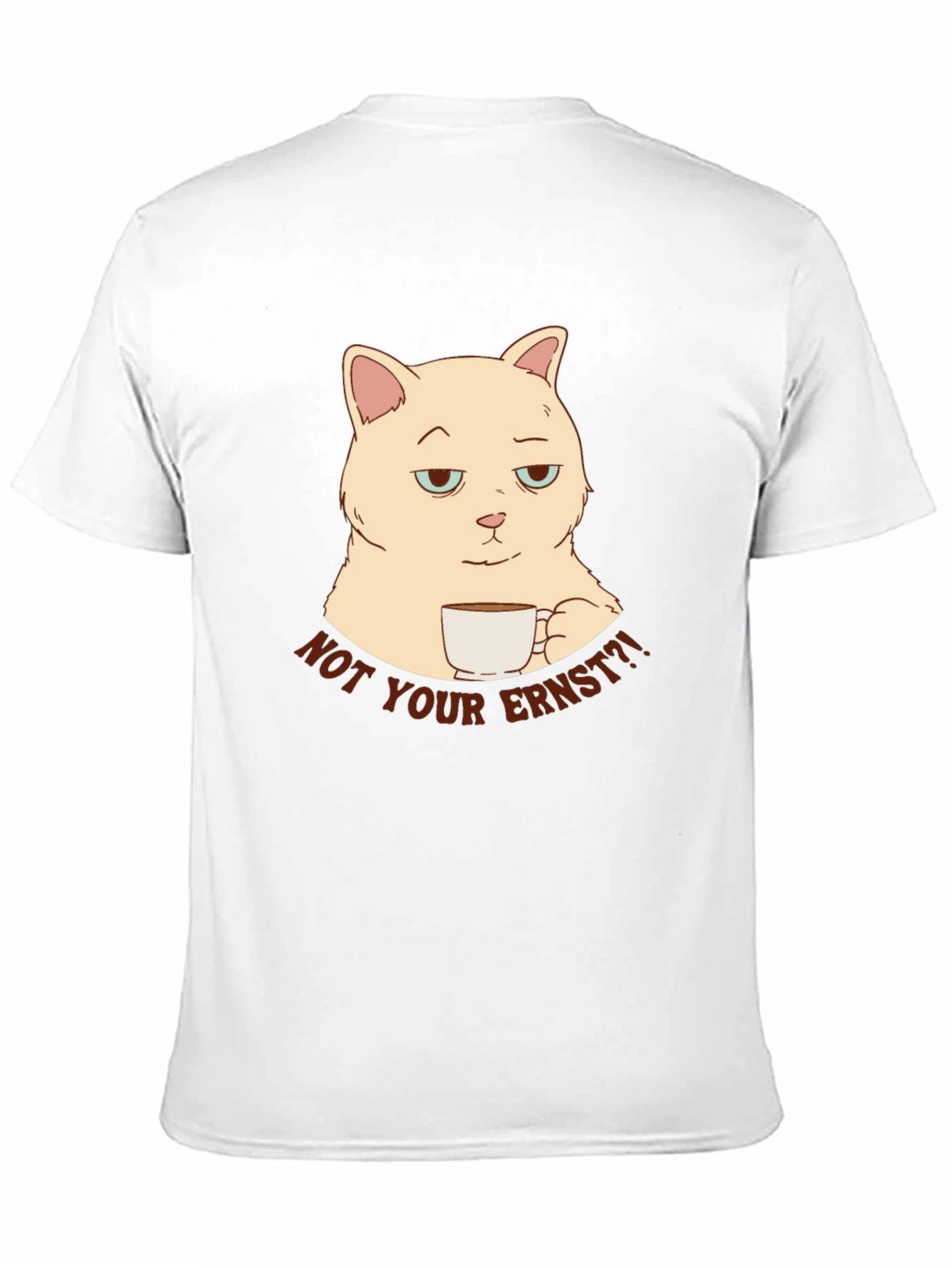 Black Not Your Ernst Cat T-Shirt - Funny Graphic Tee view 11