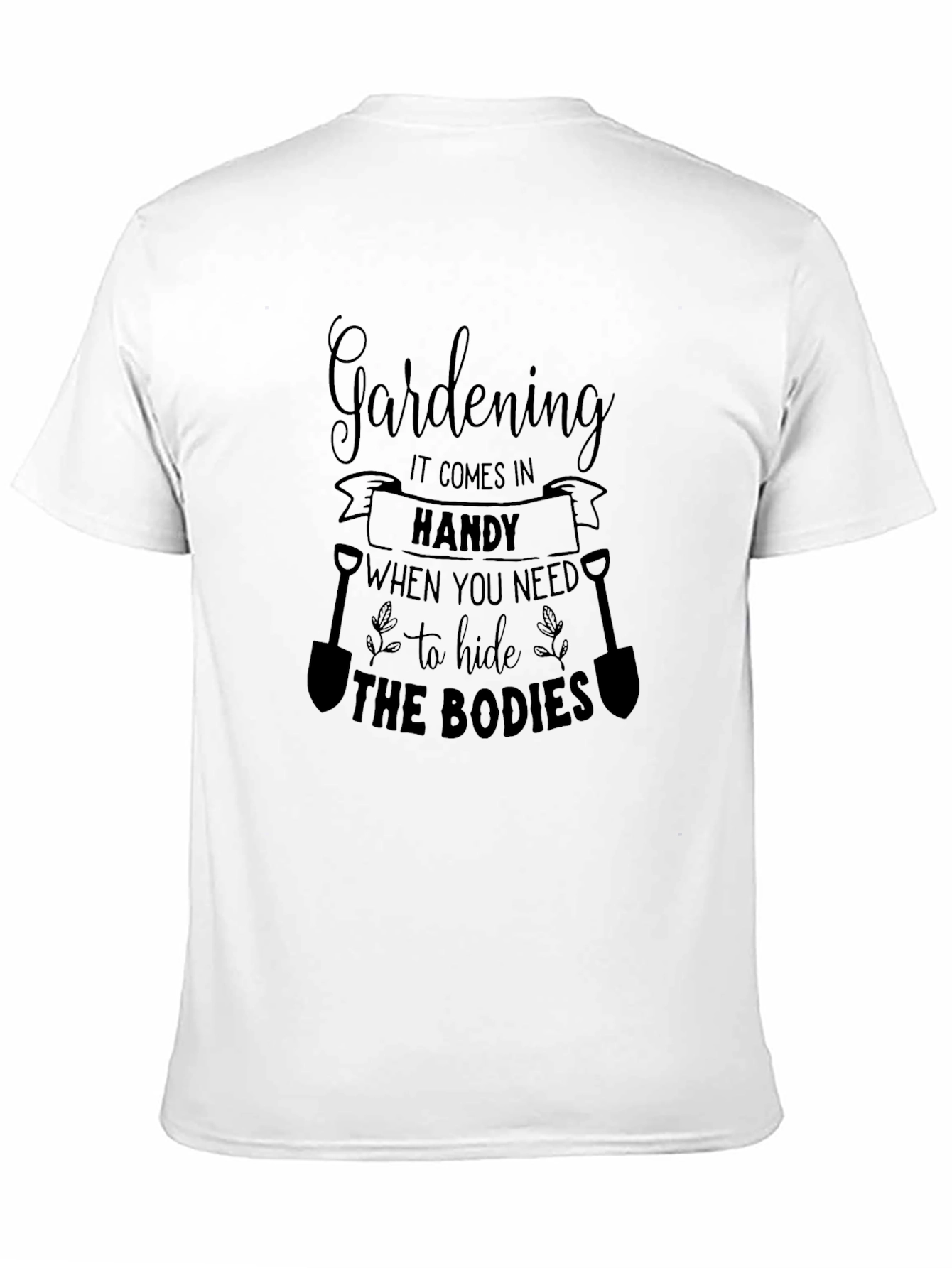 Black Gardening Hide the Bodies Graphic T-Shirt view 11