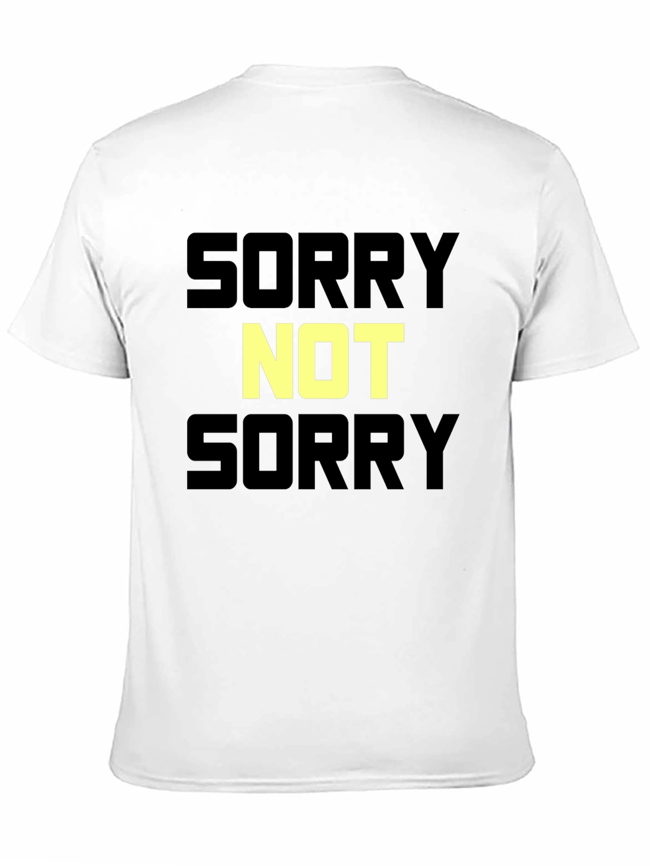 Black Sorry Not Sorry Graphic T-Shirt - Bold Statement Tee view 11