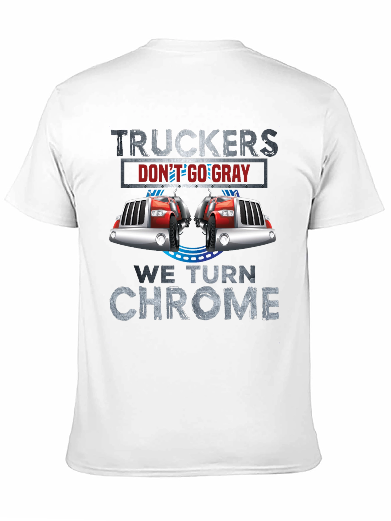 Black Truckers Don't Go Gray T-Shirt view 11