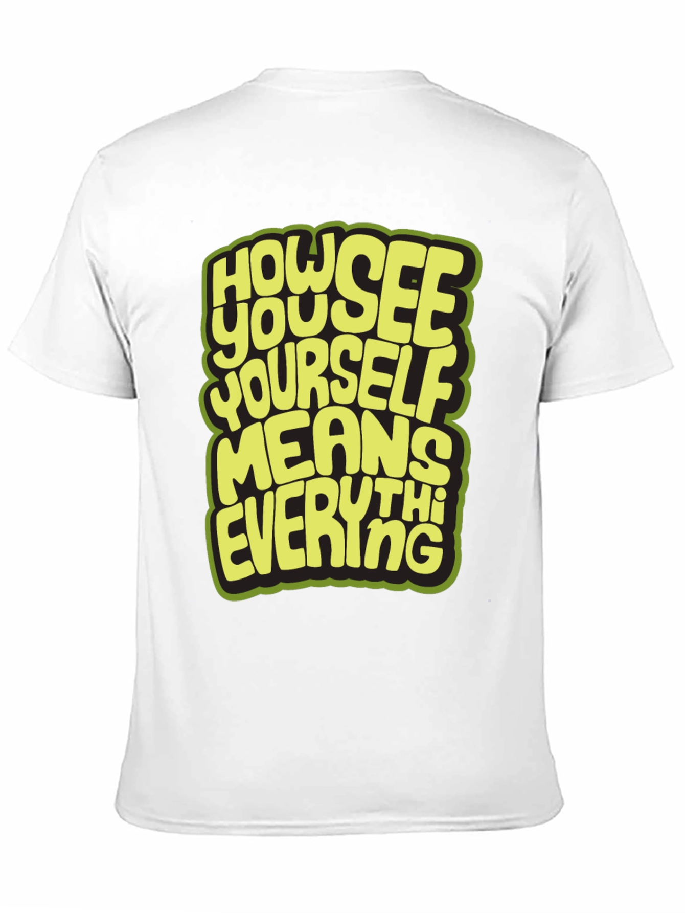 Inspirational Graphic Tee - "How You See Yourself" Black T-Shirt - 11