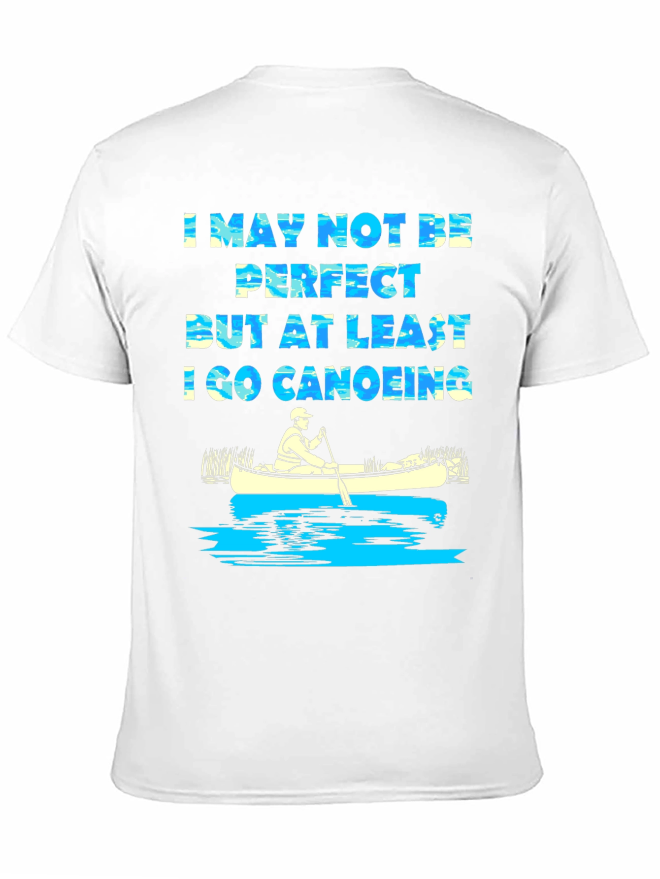 Black Funny Canoeing T-Shirt - I May Not Be Perfect Tee view 11