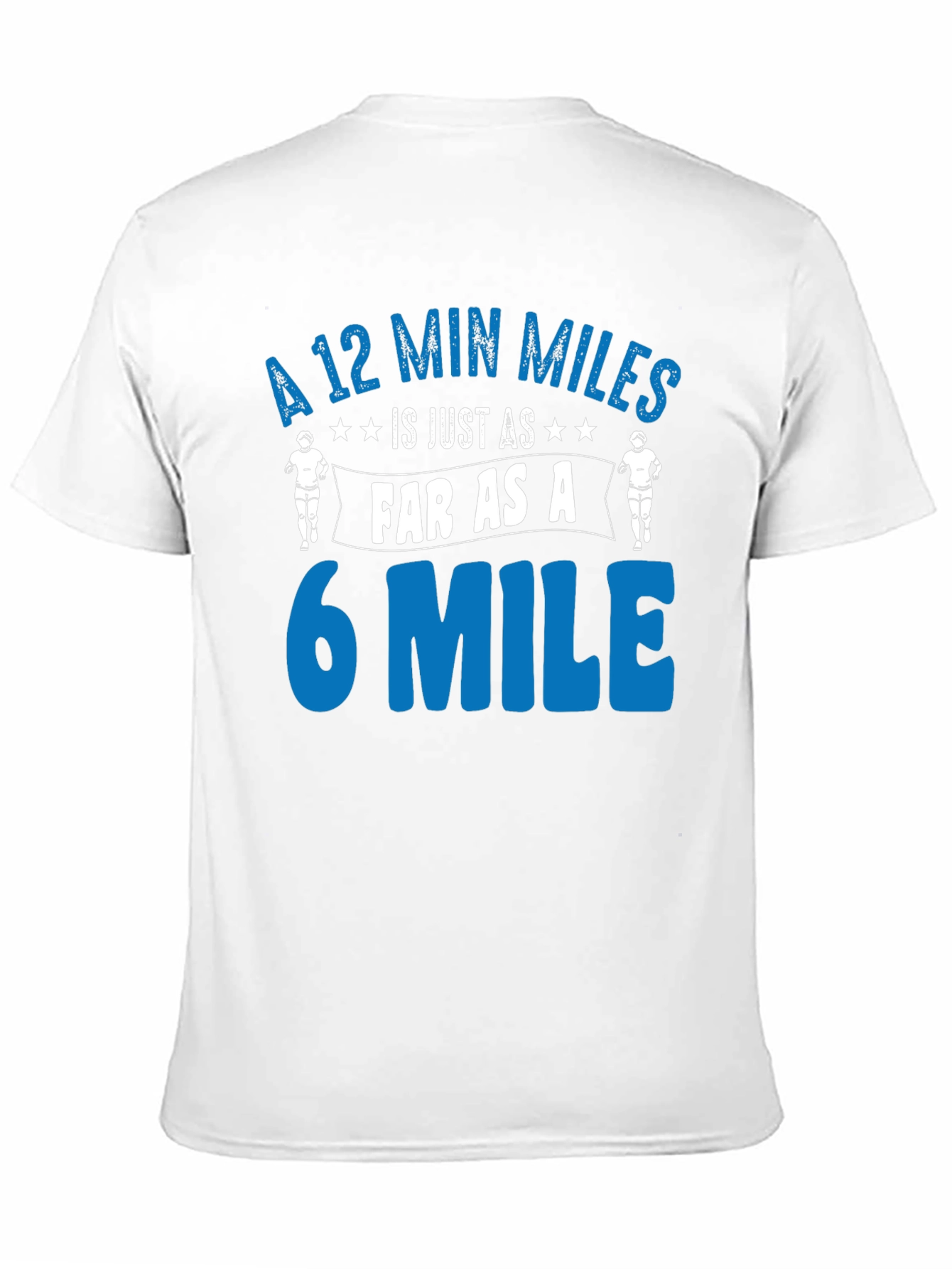 Black Funny Running T-Shirt: 12 Min Miles = 6 Mile Pace view 11