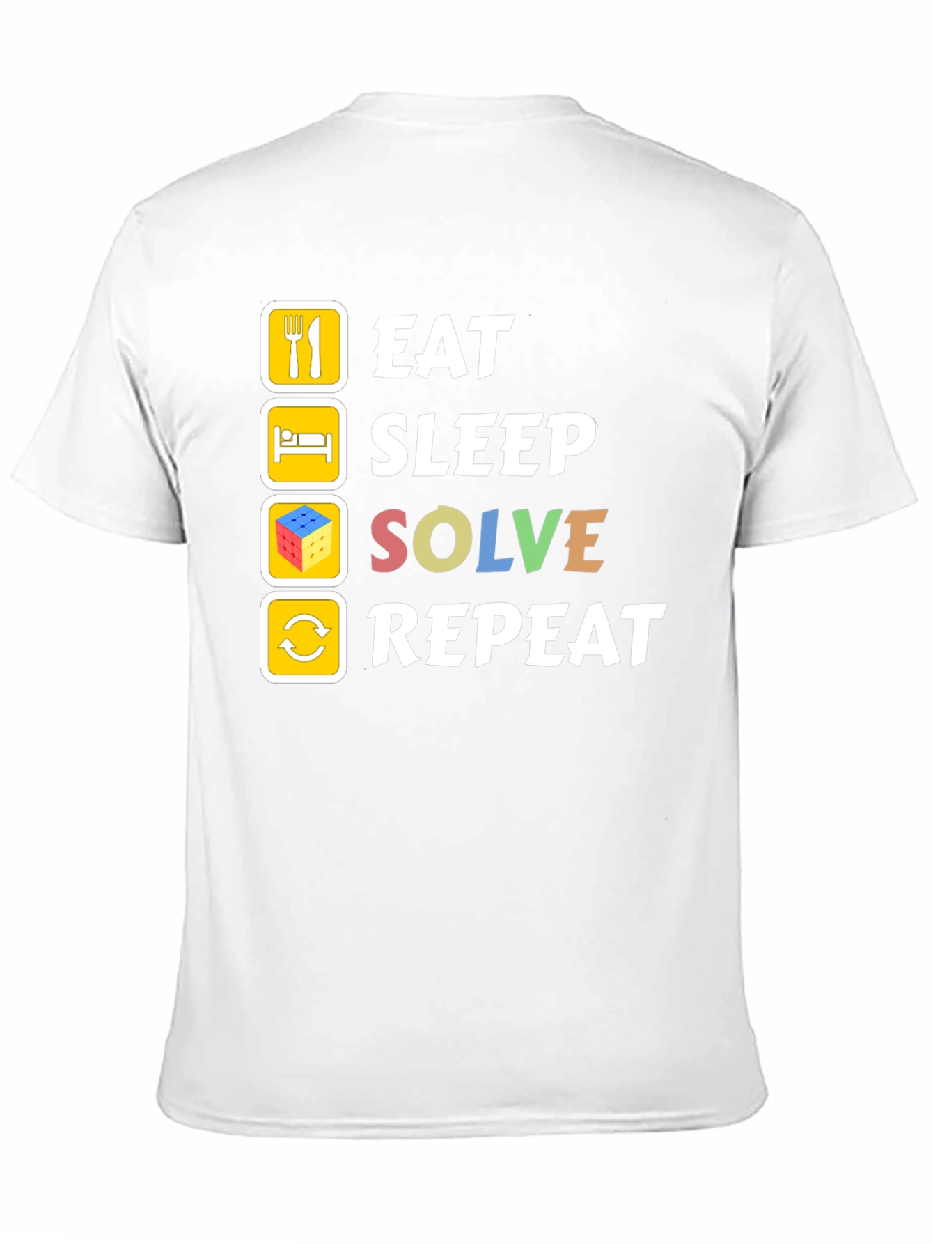 Eat Sleep Solve Repeat T-Shirt - 11