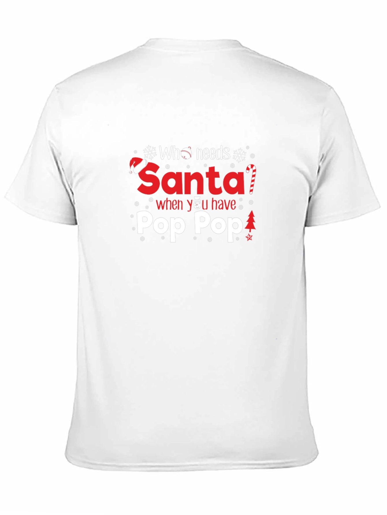 Black Who Needs Santa? Pop Pop T-Shirt view 11