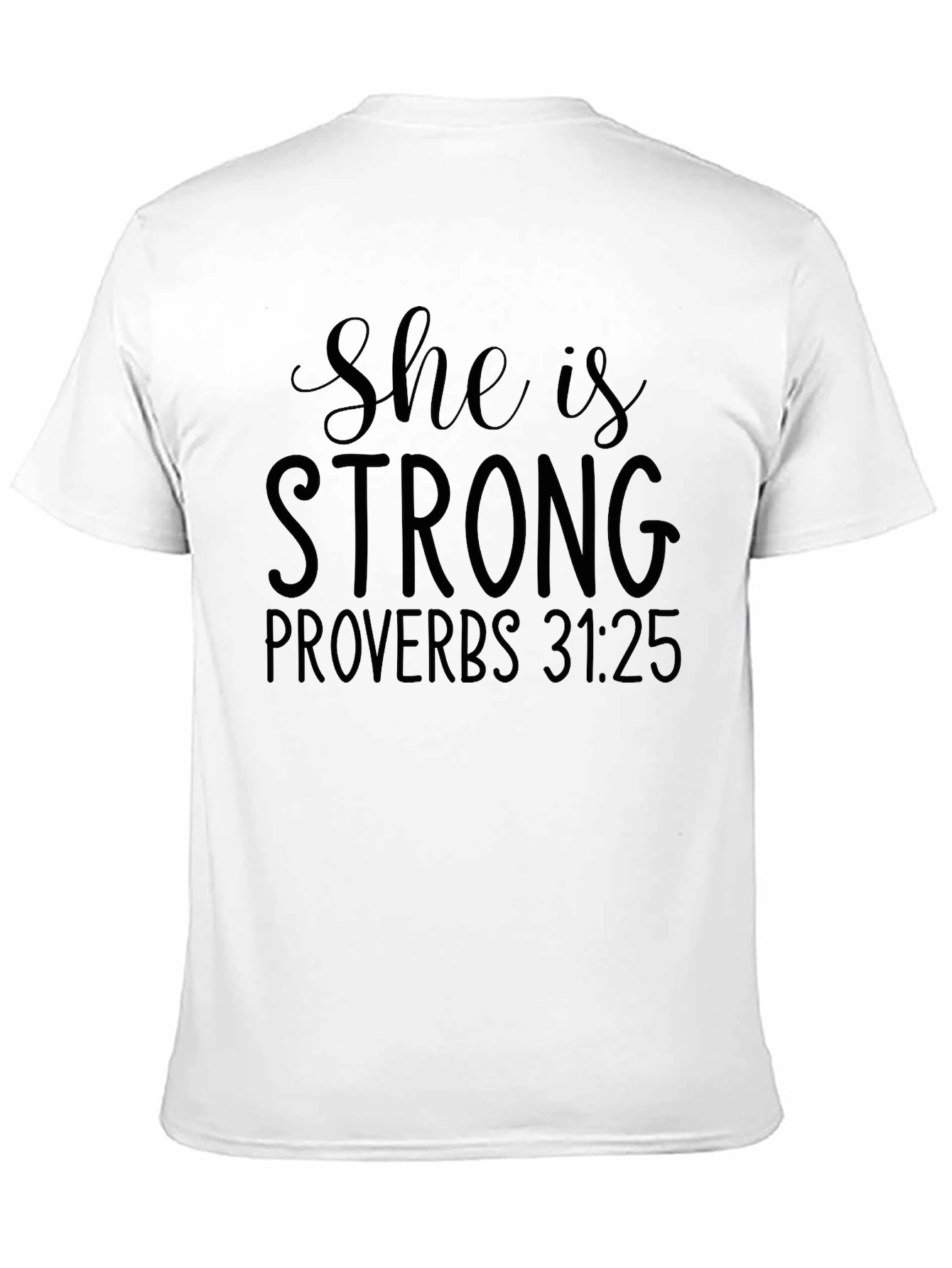 Black She Is Strong Proverbs 31:25 T-Shirt view 11