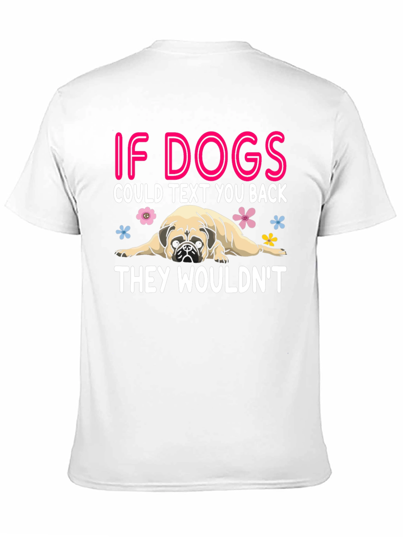 Black Funny Dog T-Shirt - If Dogs Could Text view 11
