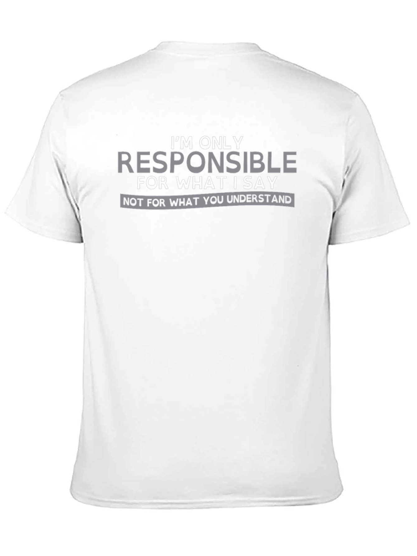 Black Funny Sarcastic Humor T-Shirt - I'm Only Responsible view 11