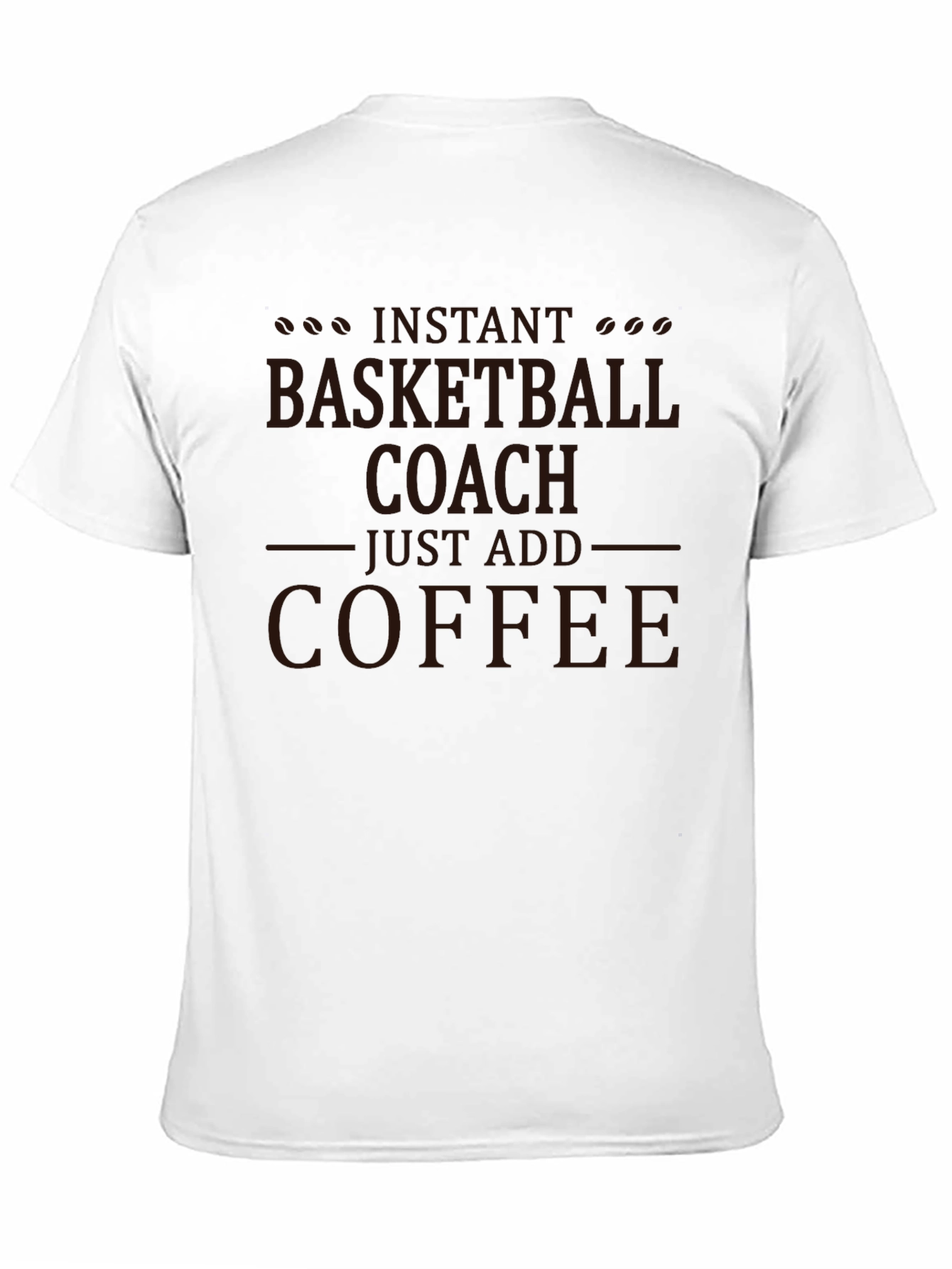 Black Instant Basketball Coach Coffee T-Shirt view 11