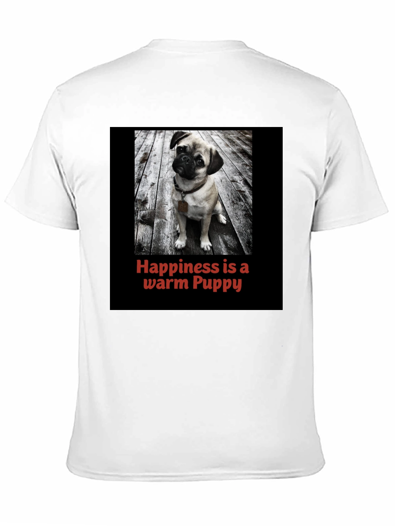 Black Happiness is a Warm Puppy T-Shirt view 11