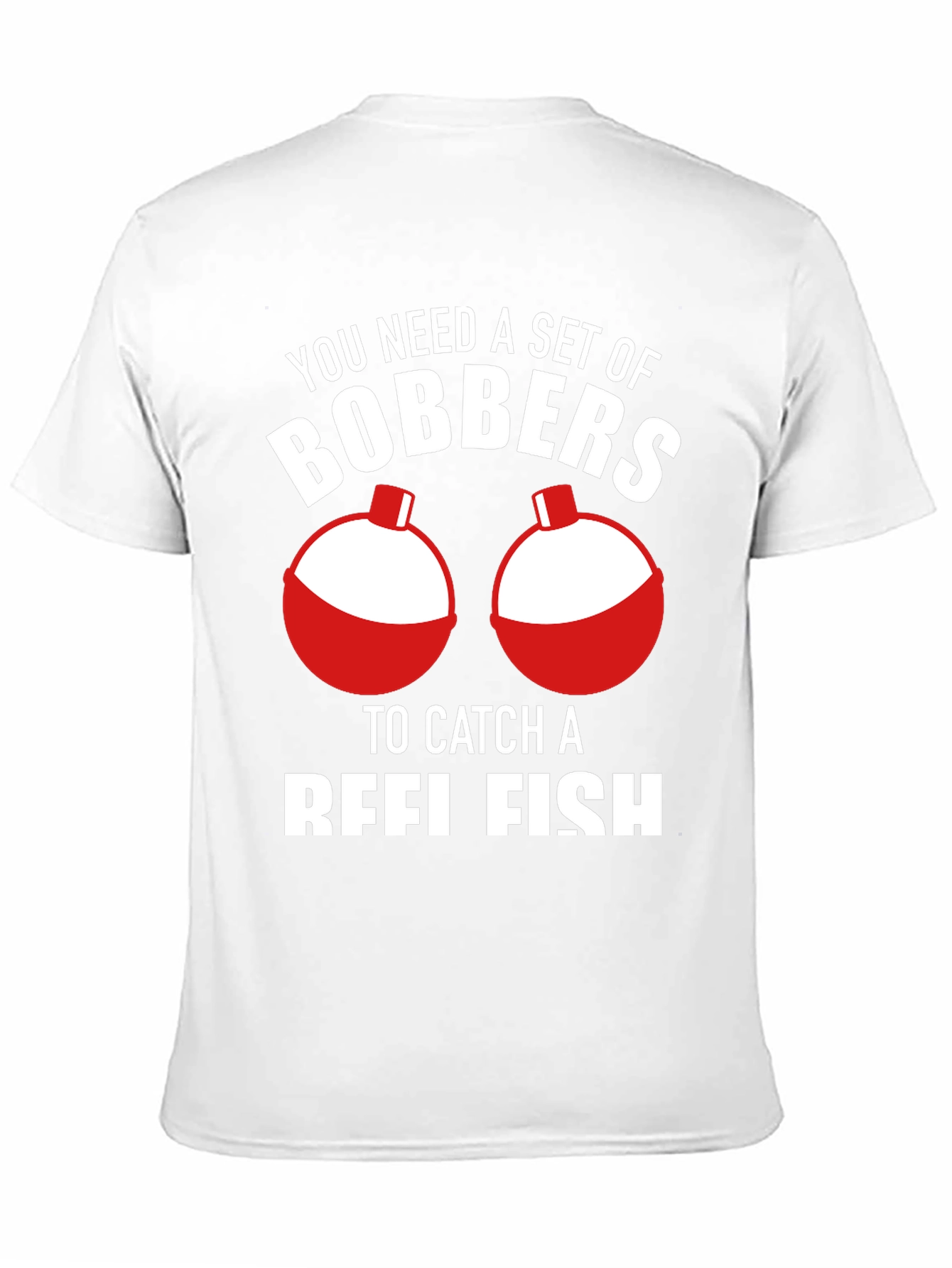 Funny Fishing Bobbers T-Shirt - 11