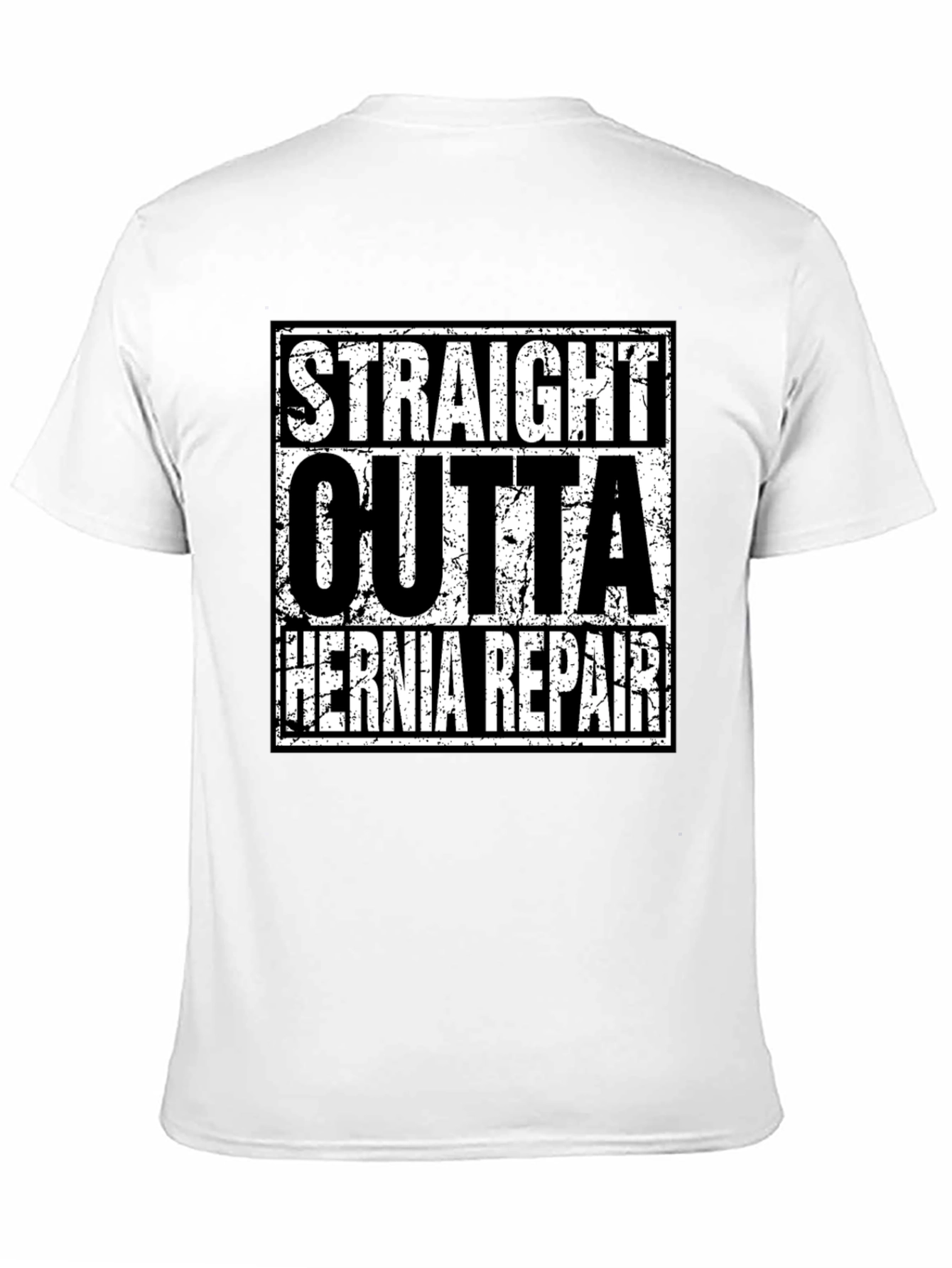 Black Straight Outta Hernia Repair T-Shirt view 11