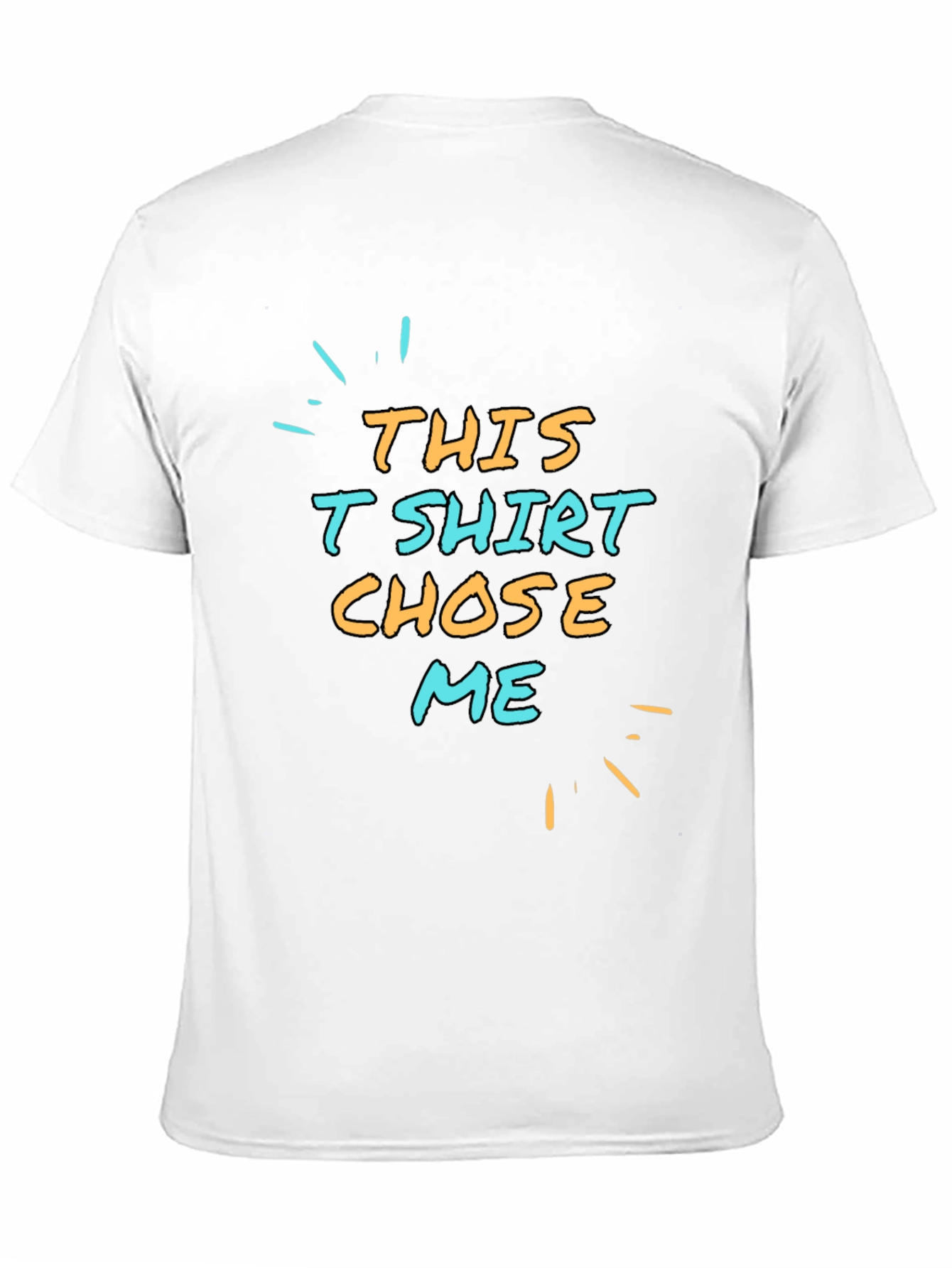 Black Humorous Graphic Tee - This T-Shirt Chose Me view 11