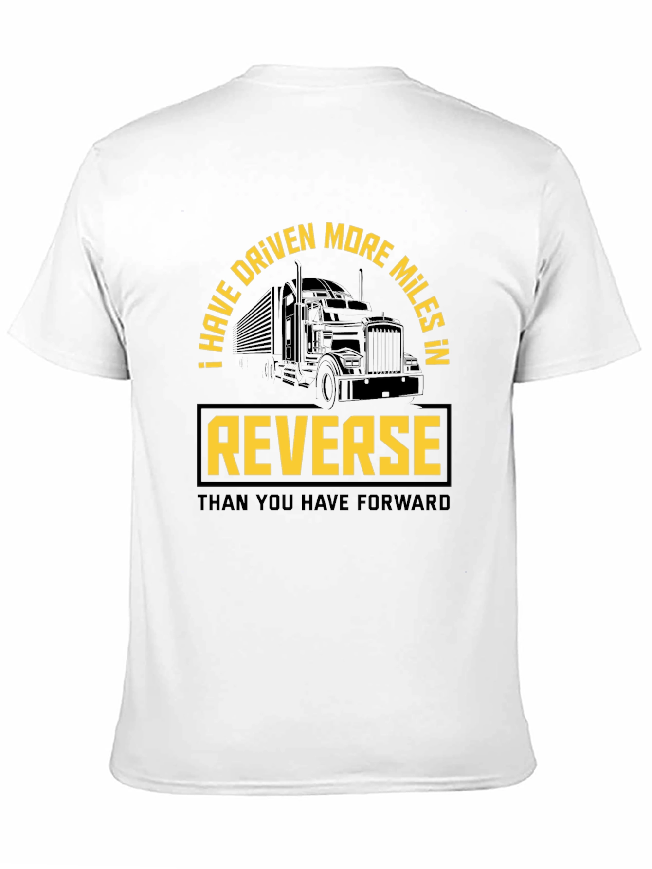 Trucker Humor T-Shirt: Reverse Miles - 11