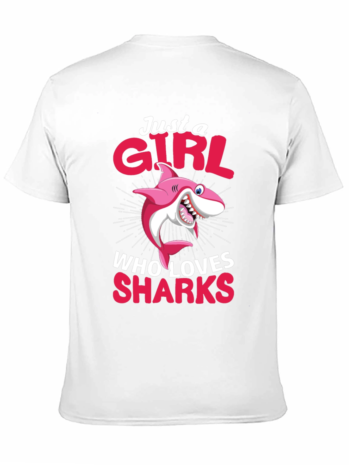 Just A Girl Who Loves Sharks T-Shirt - 11