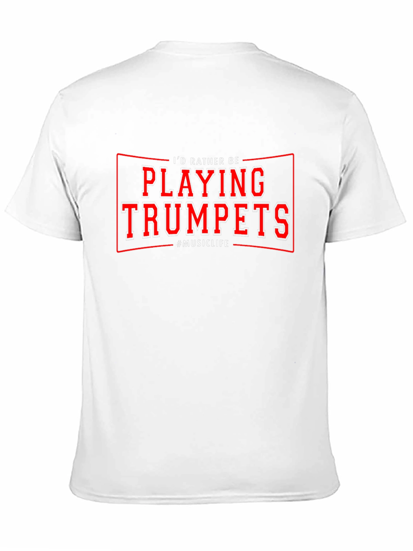 Black I'd Rather Be Playing Trumpets T-Shirt Music view 11