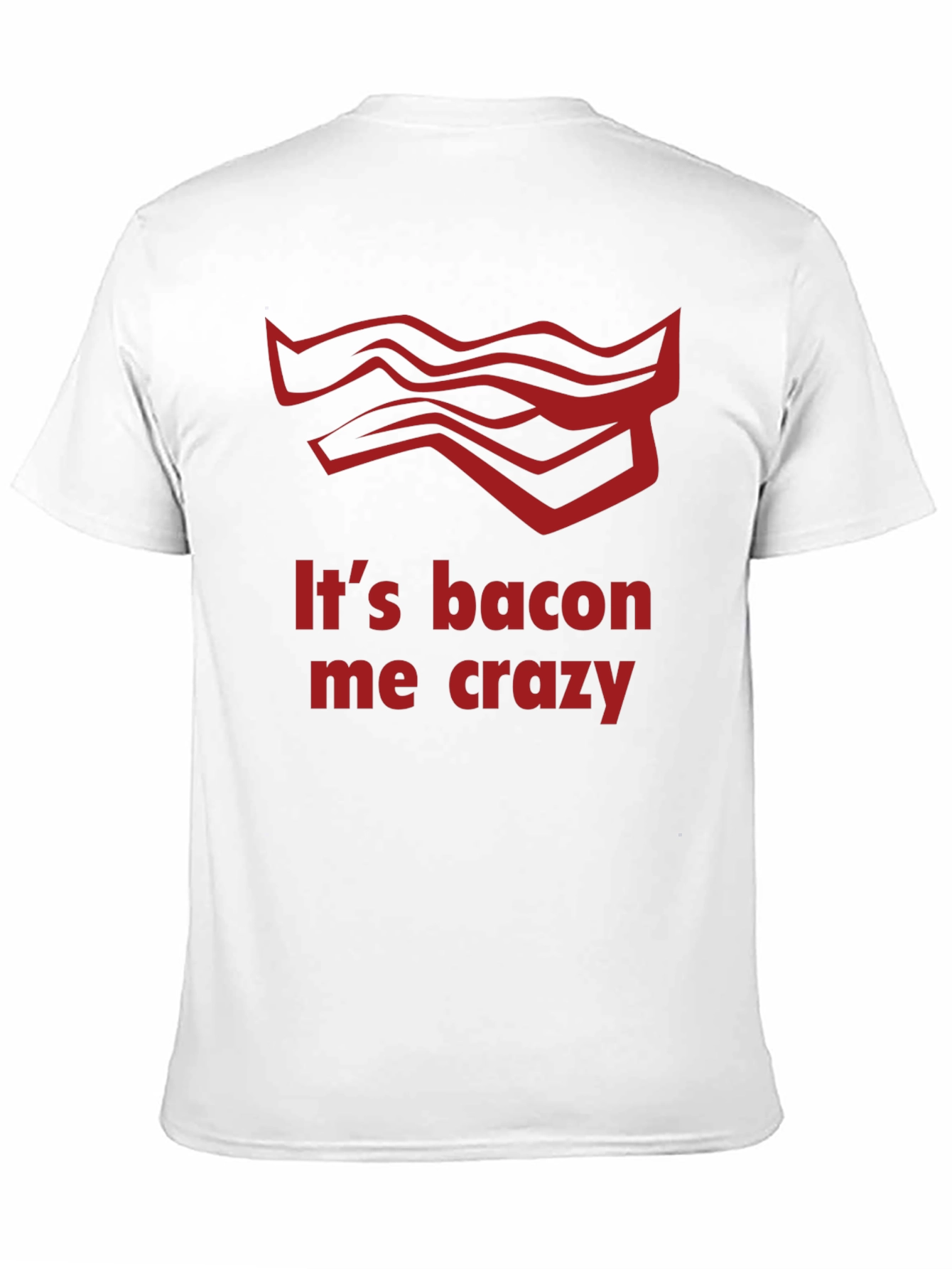 Black It's Bacon Me Crazy T-Shirt view 11