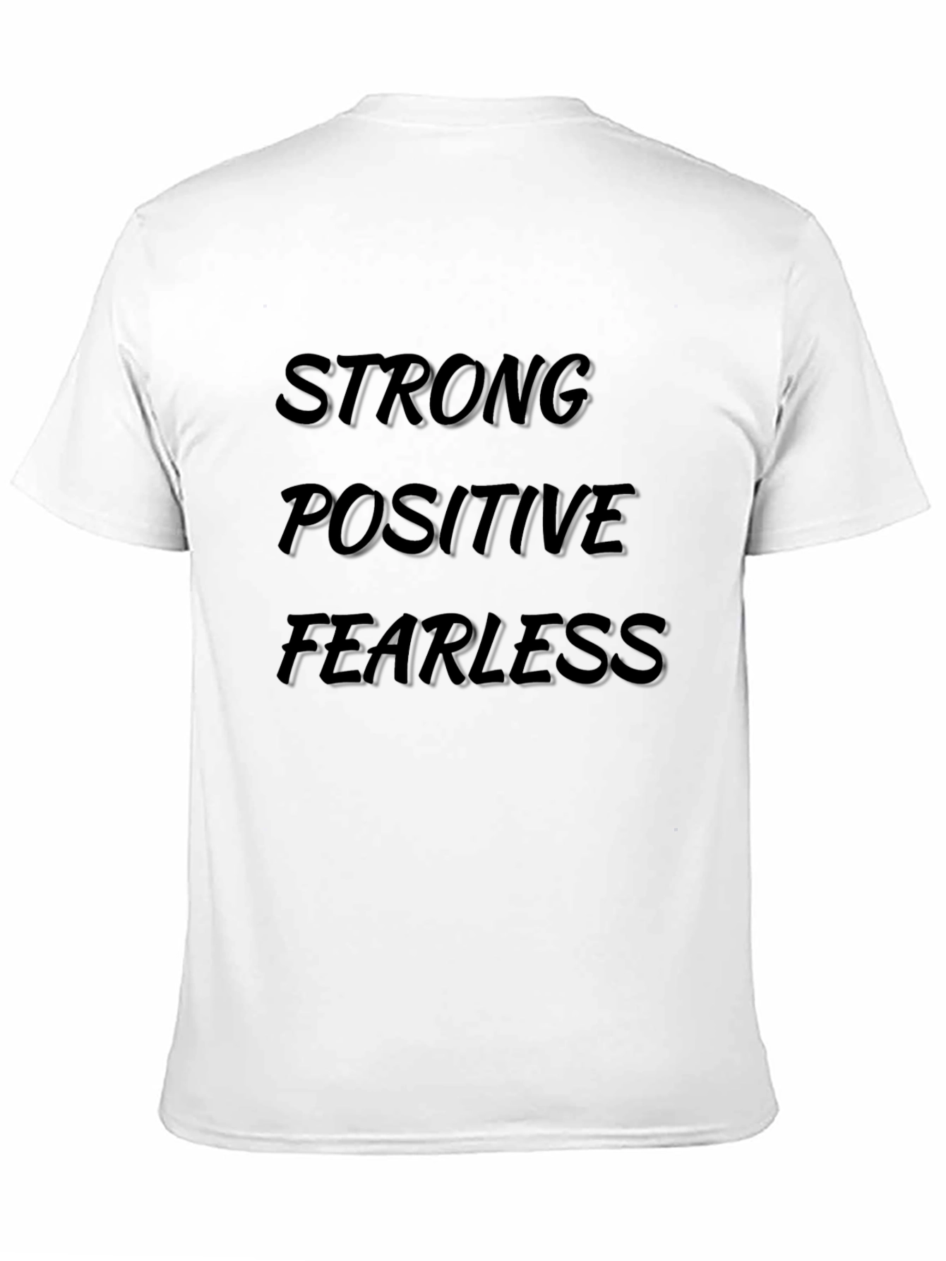 Black Strong Positive Fearless Black T-Shirt view 11