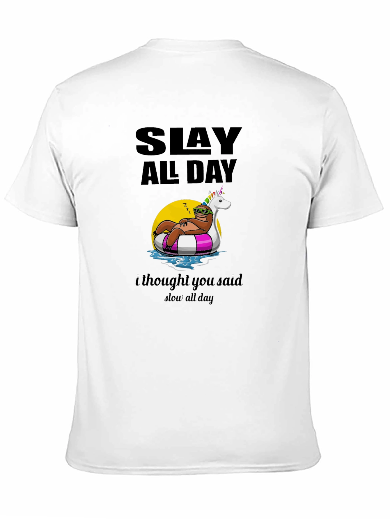 Black Slay All Day Sloth Unisex T-Shirt view 11