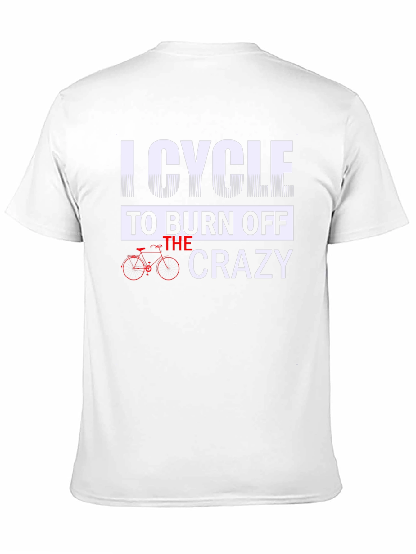 Black I Cycle to Burn Off the Crazy Graphic Tee view 11