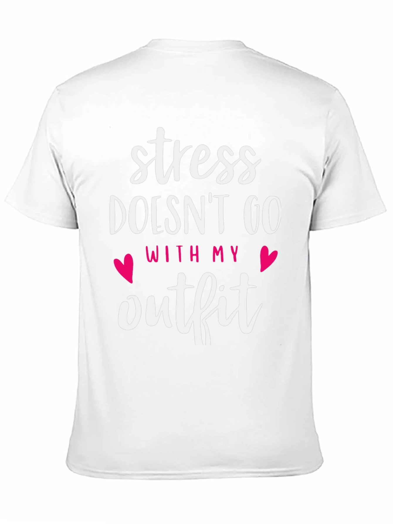 Black Stress Doesn't Go With My Outfit Graphic Tee view 11