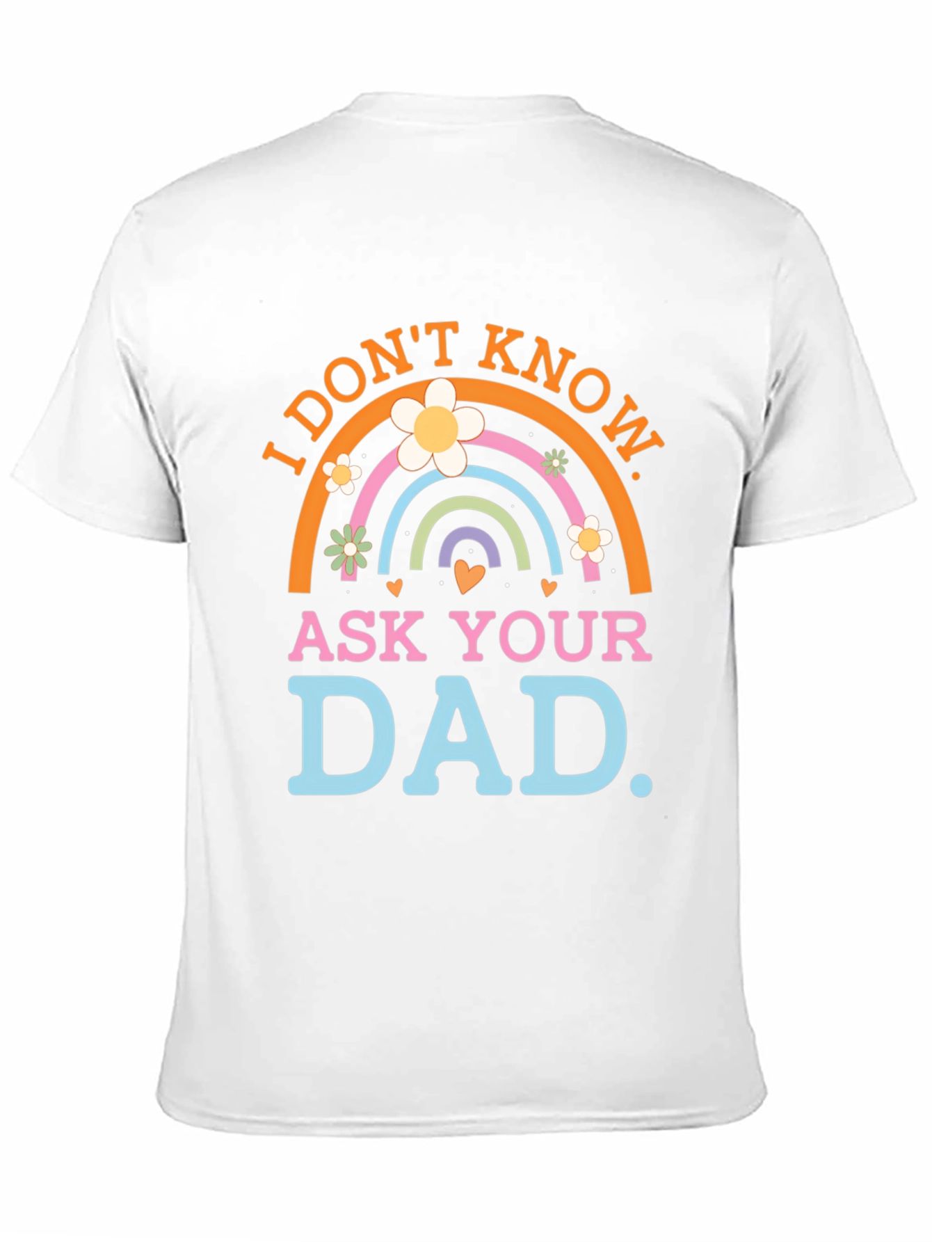 Black I Don't Know, Ask Your Dad T-Shirt view 11