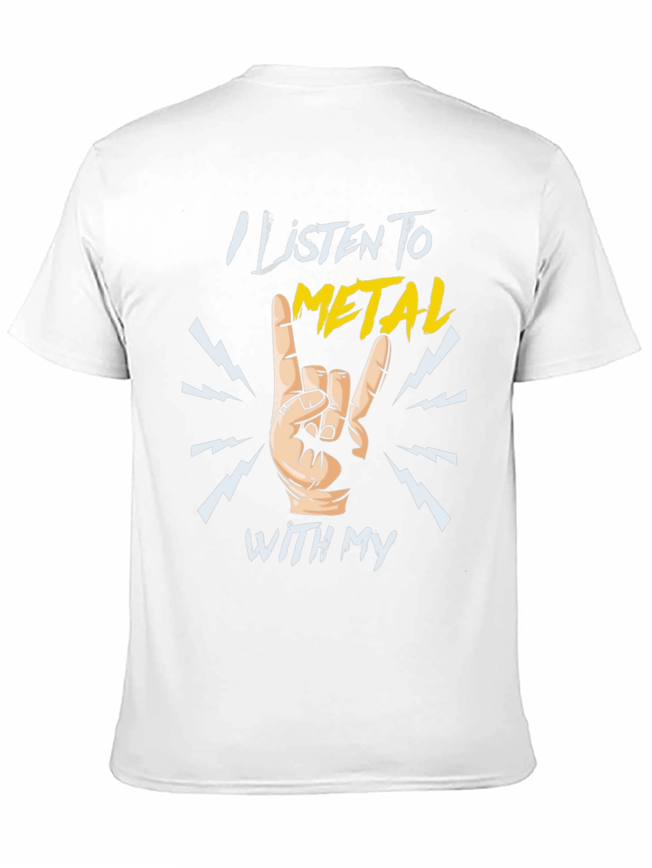 Metal Music T-Shirt - I Listen To Metal Hand Gesture Rock Graphic - 11