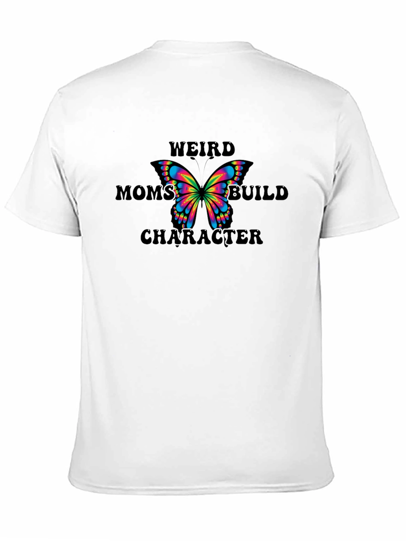 Black Weird Moms Build Character Butterfly T-Shirt view 11