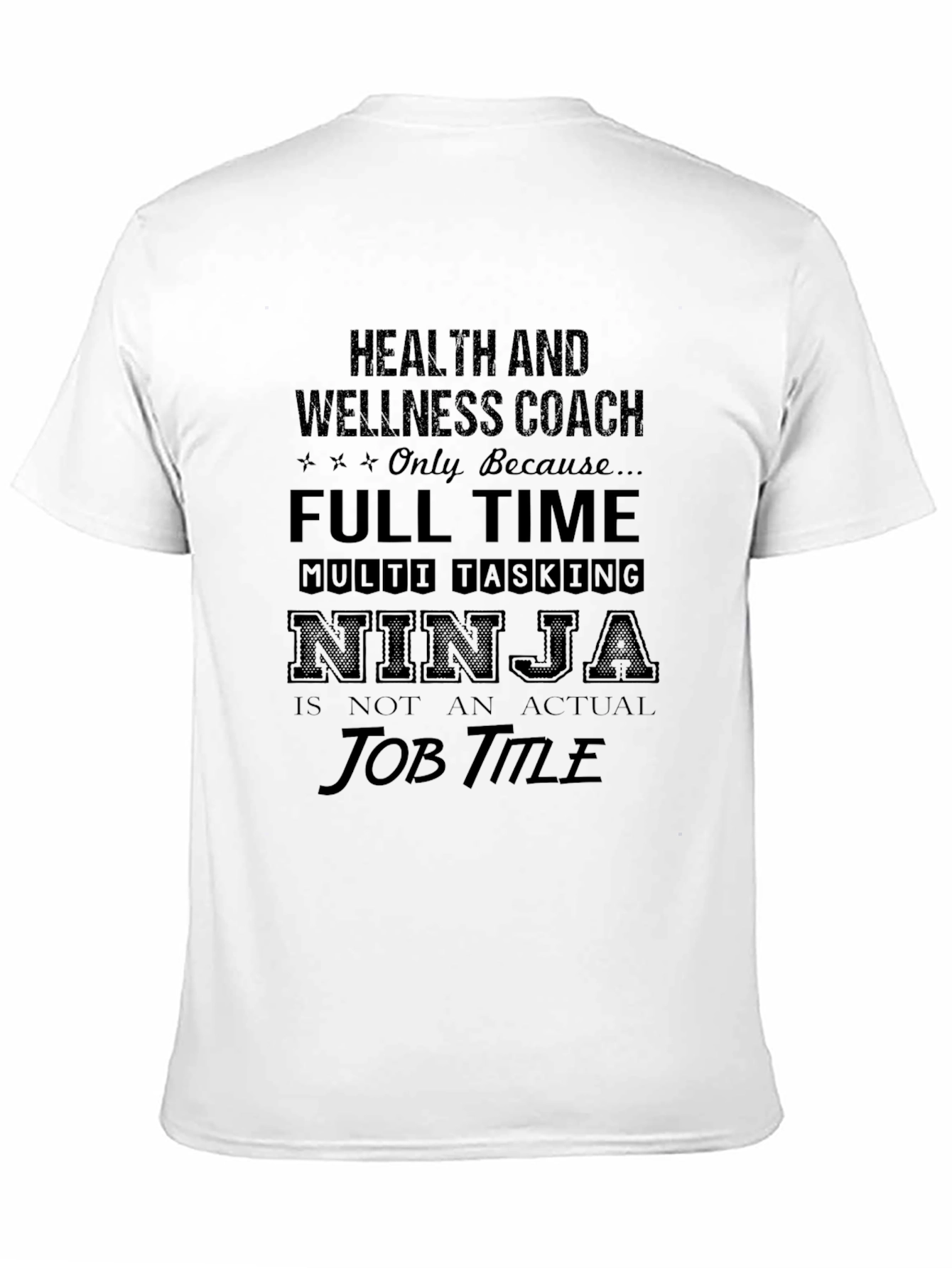 Black Health & Wellness Coach Ninja T-Shirt view 11