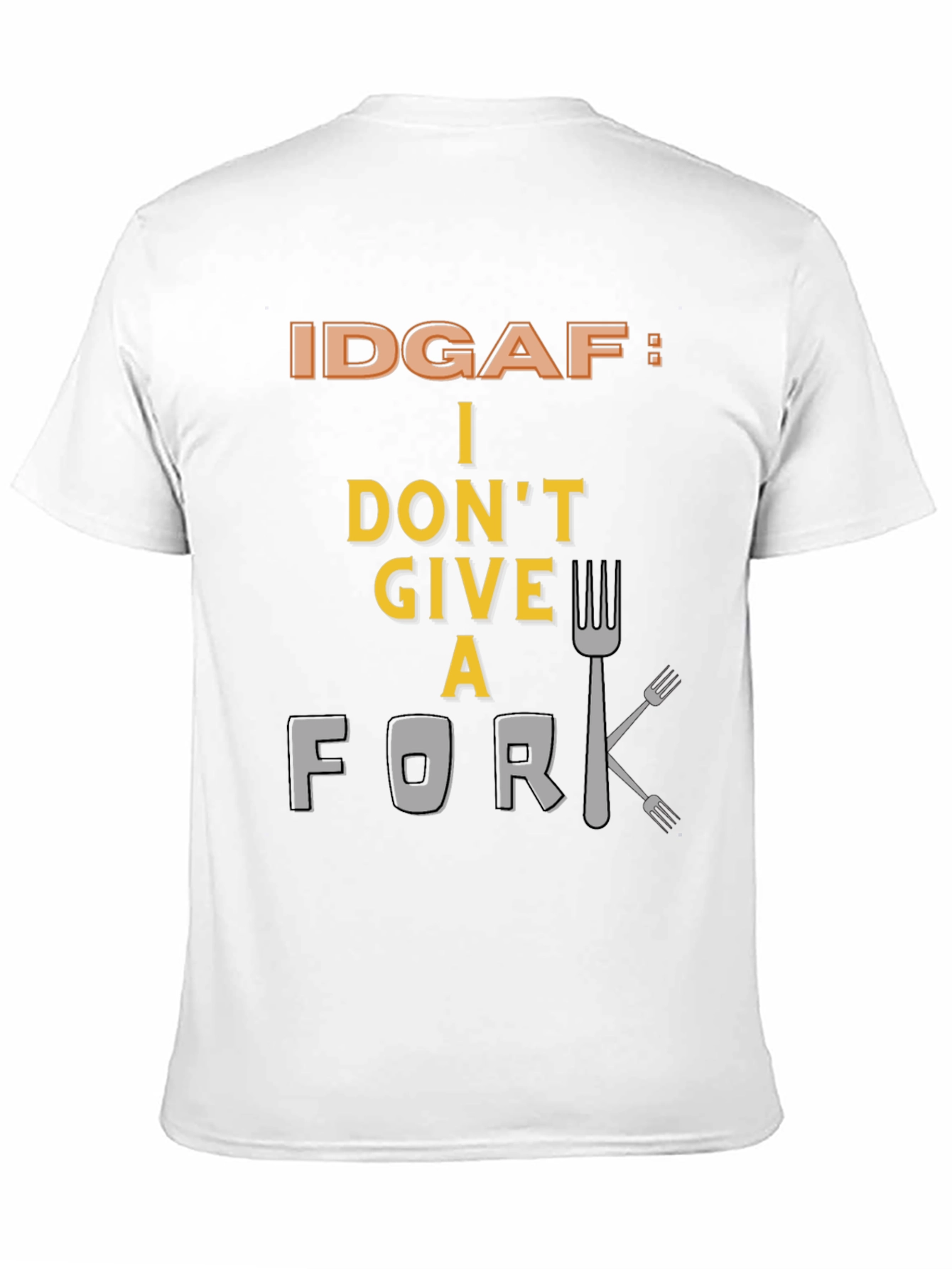 Black IDGAF: I Don't Give a Fork Graphic Tee view 11