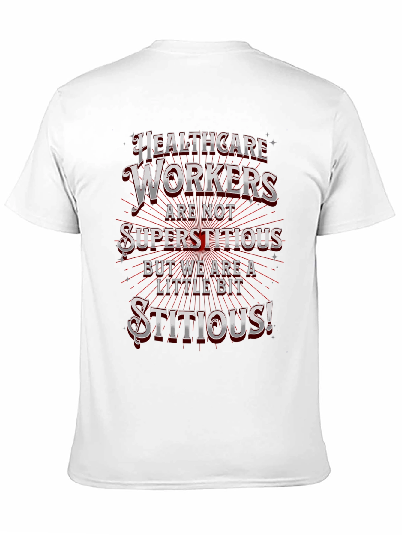 Black Healthcare Workers Stitious T-Shirt view 11