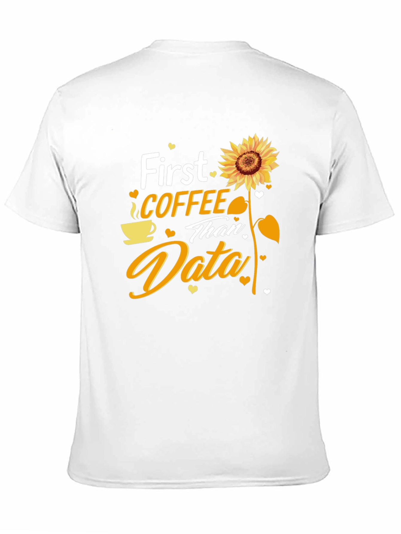 Black Coffee and Data T-Shirt - Sunflower Design view 11