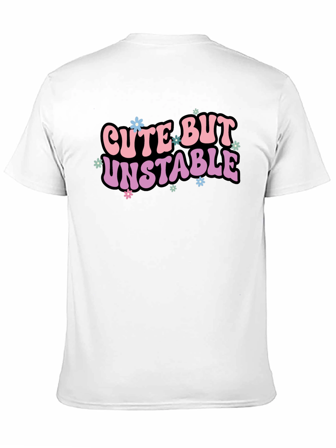 Black Cute But Unstable Graphic Tee view 11