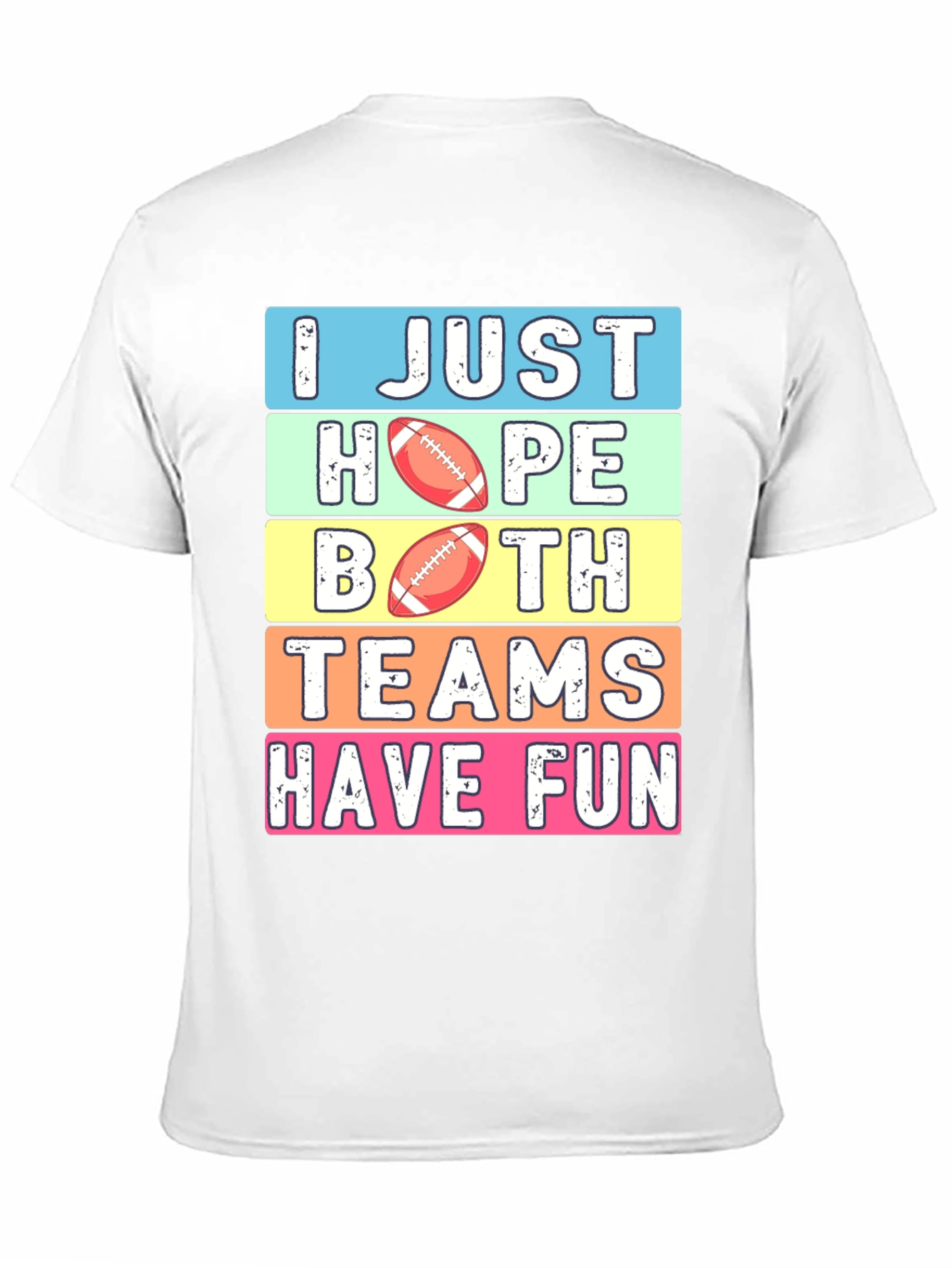 Black Funny Football T-Shirt: I Just Hope Both Teams Have Fun view 11